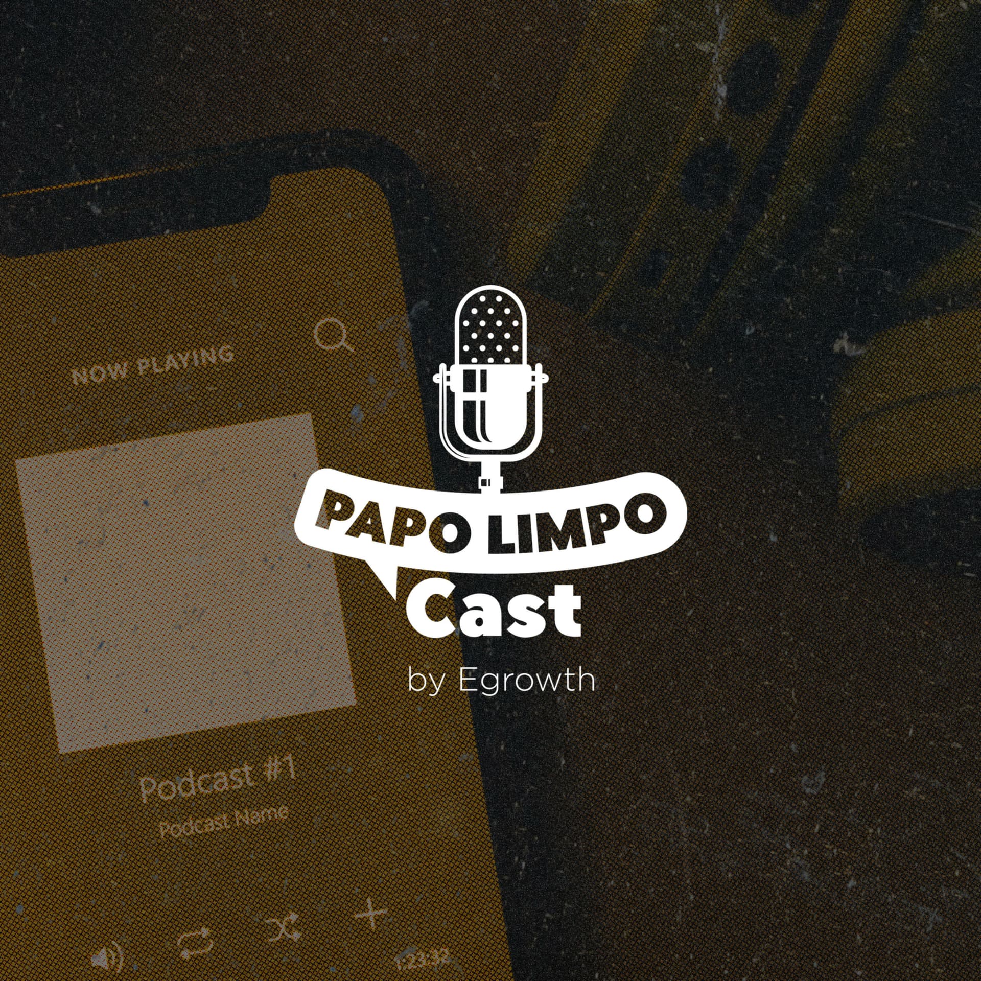 Papo Limpo Cast by EGrowth - Podcasts