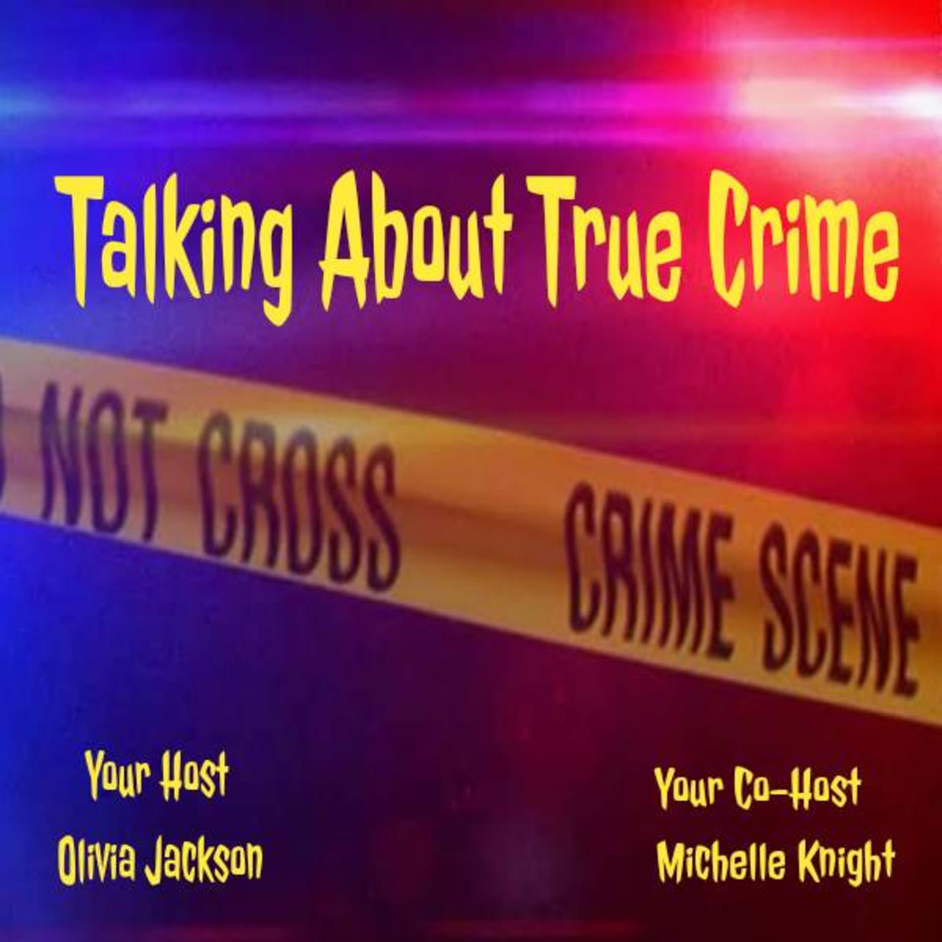 Talking About True Crime - Podcasts