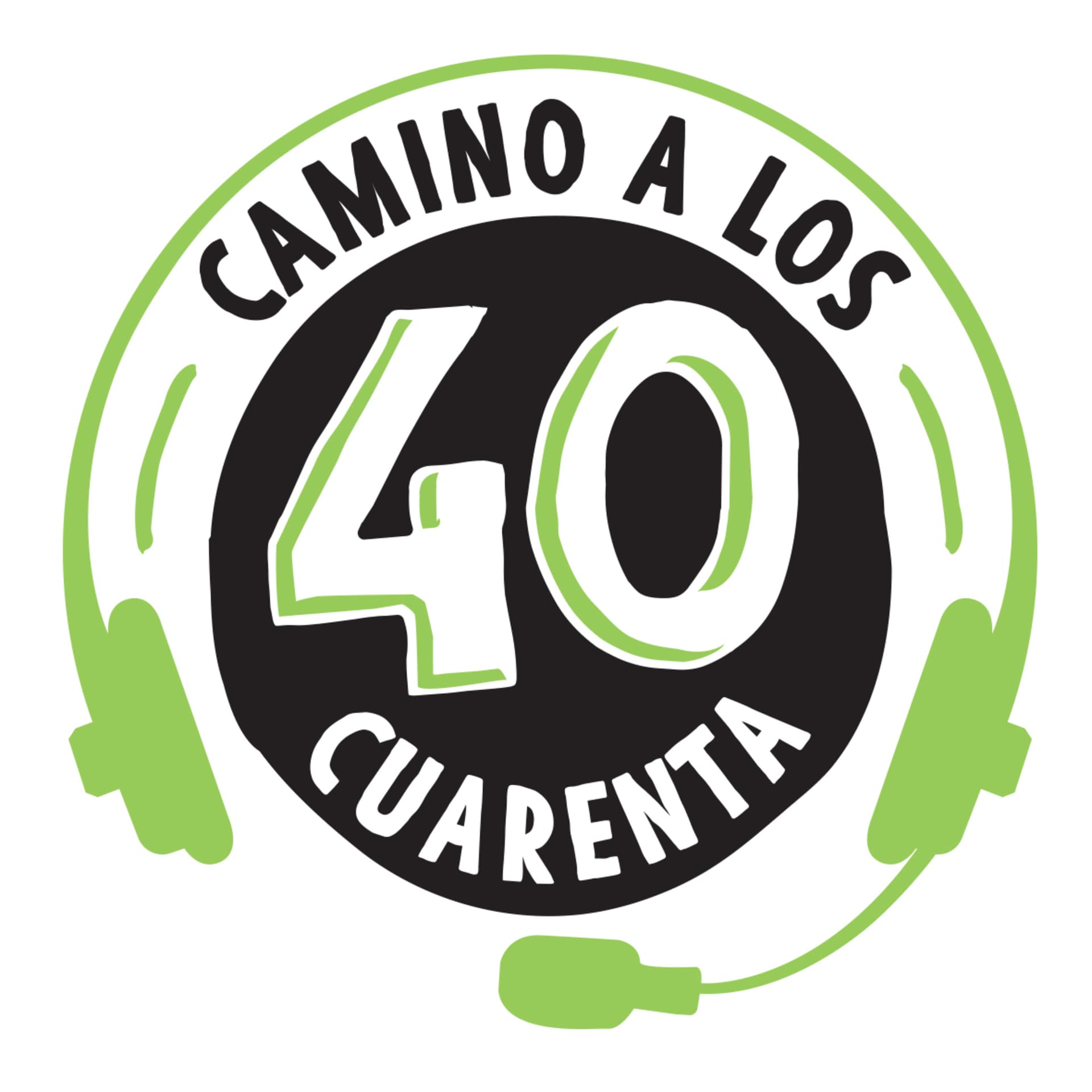 Camino a los Cuarentas. - Podcasts