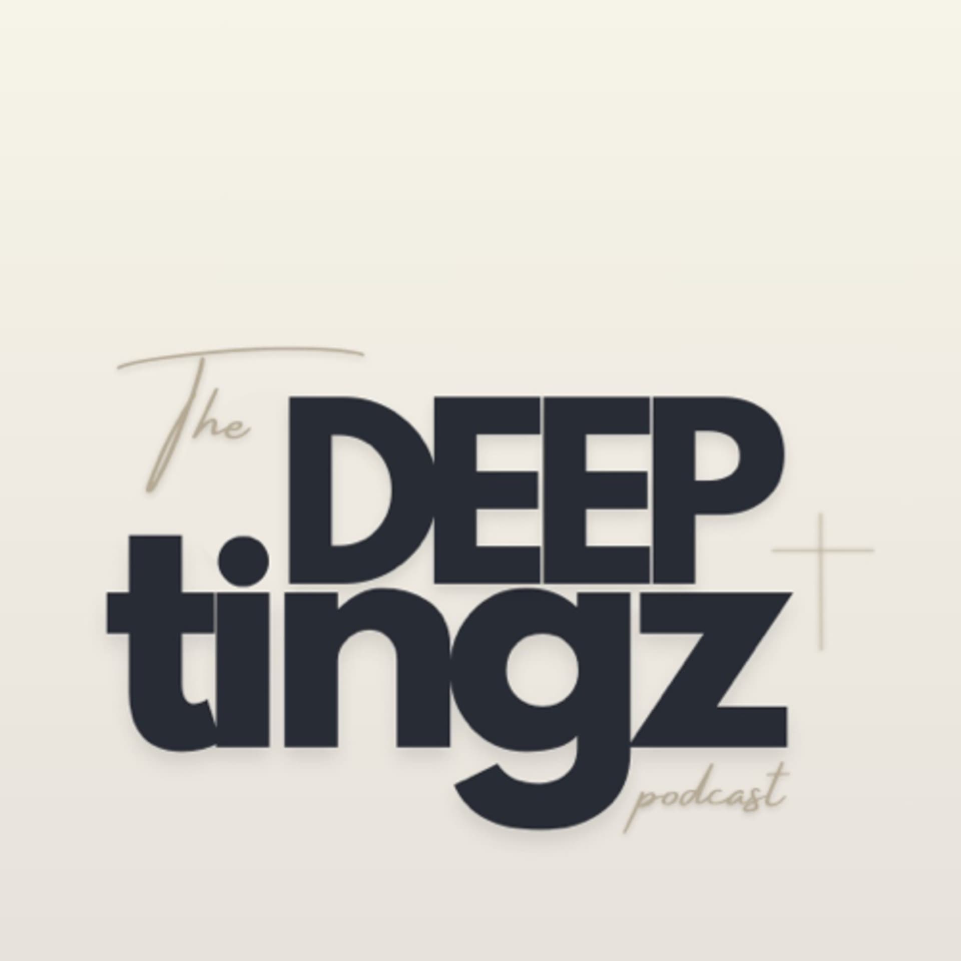 Deeptingz - Podcasts