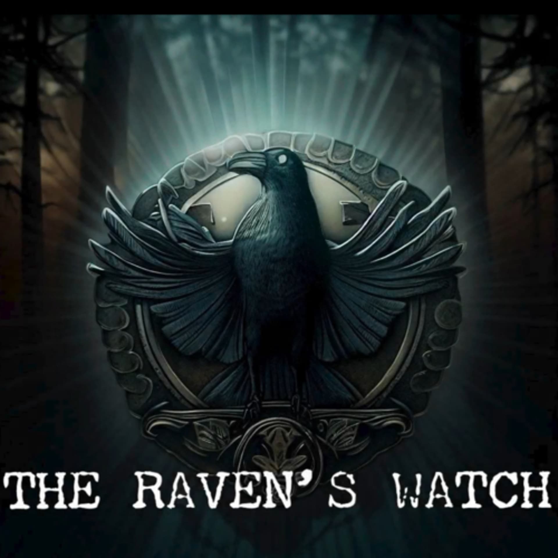 The Raven’s Watch - Podcasts