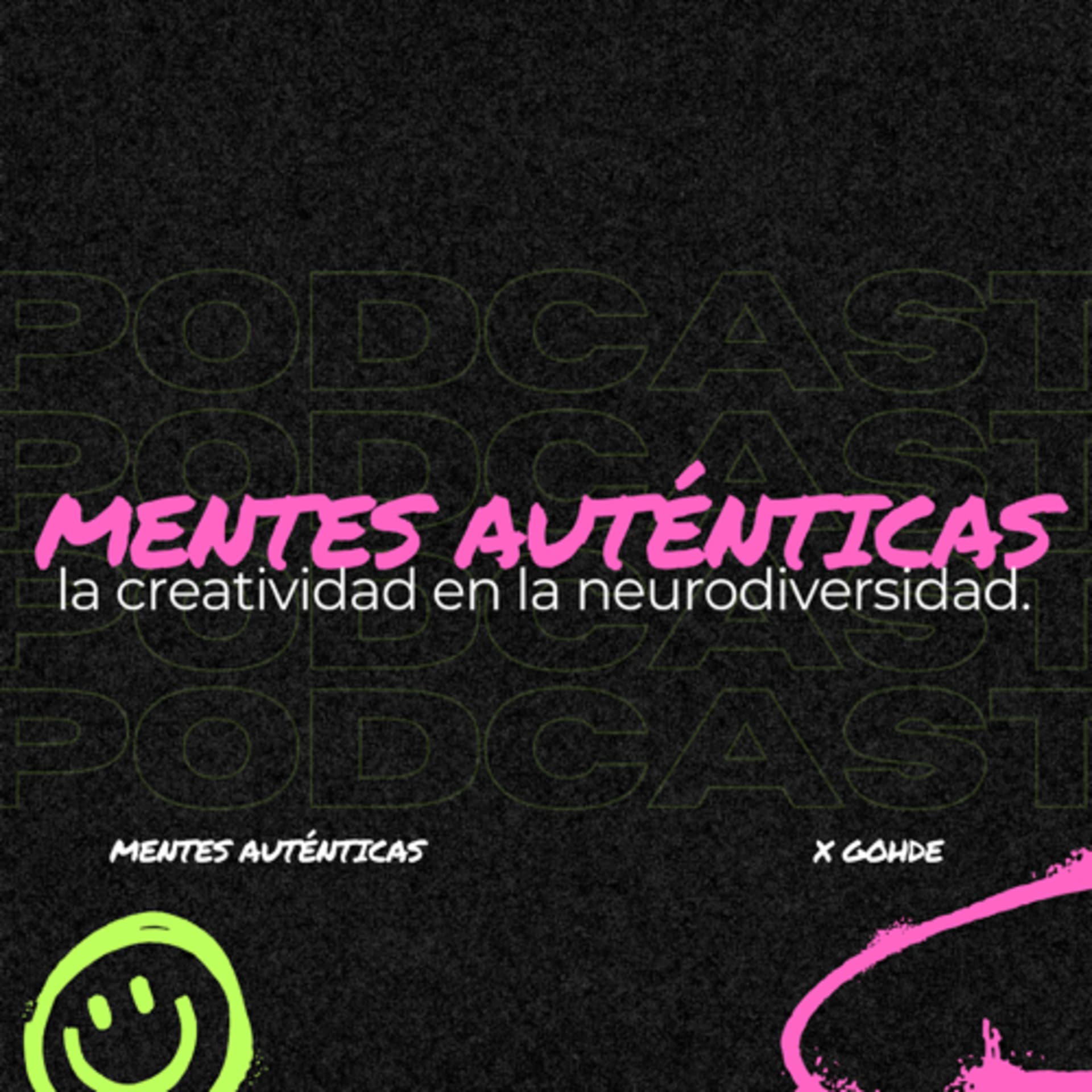Mentes Auténticas - Autismo - Podcasts