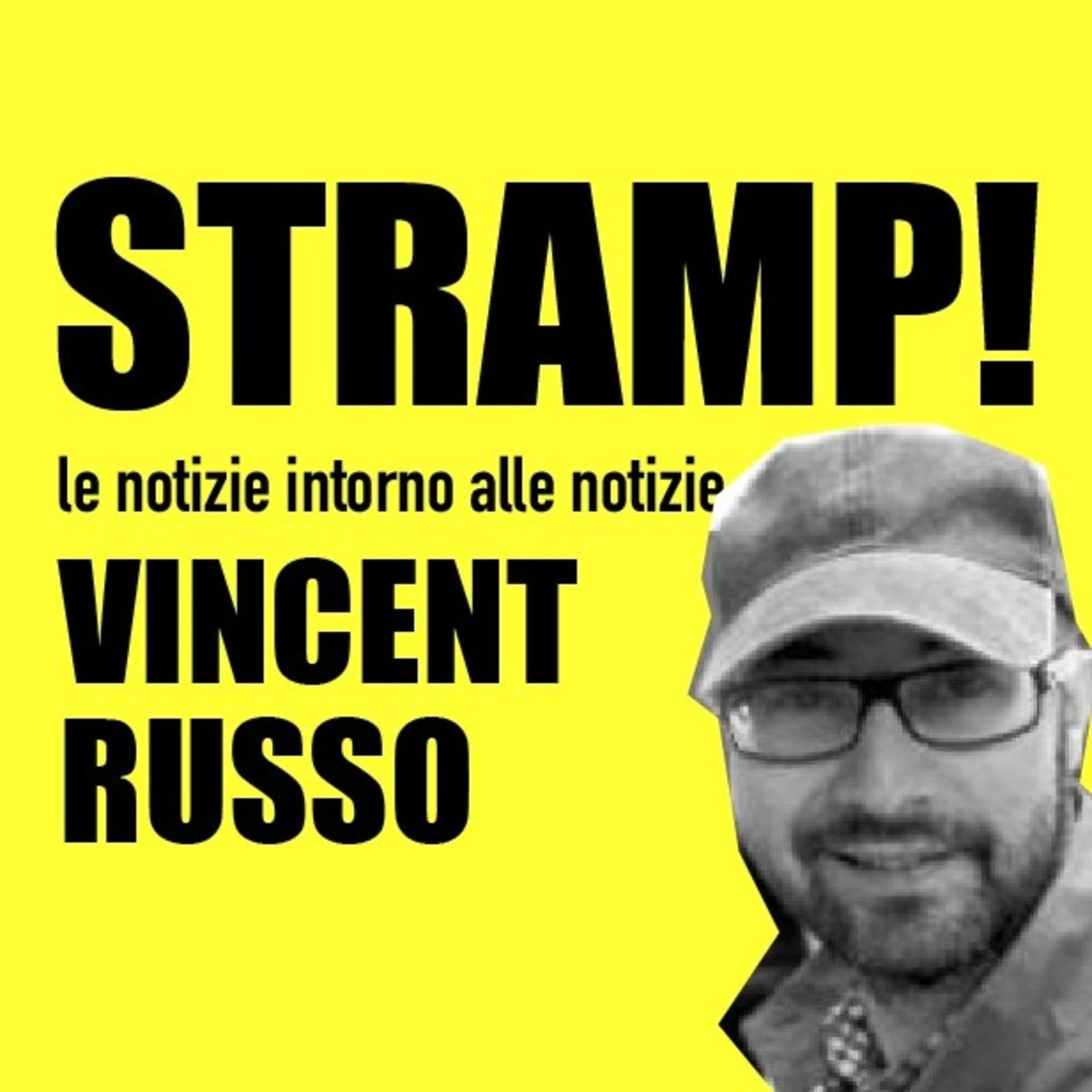 RASSEGNA STRAMP! con VINCENT RUSSO - Podcasts