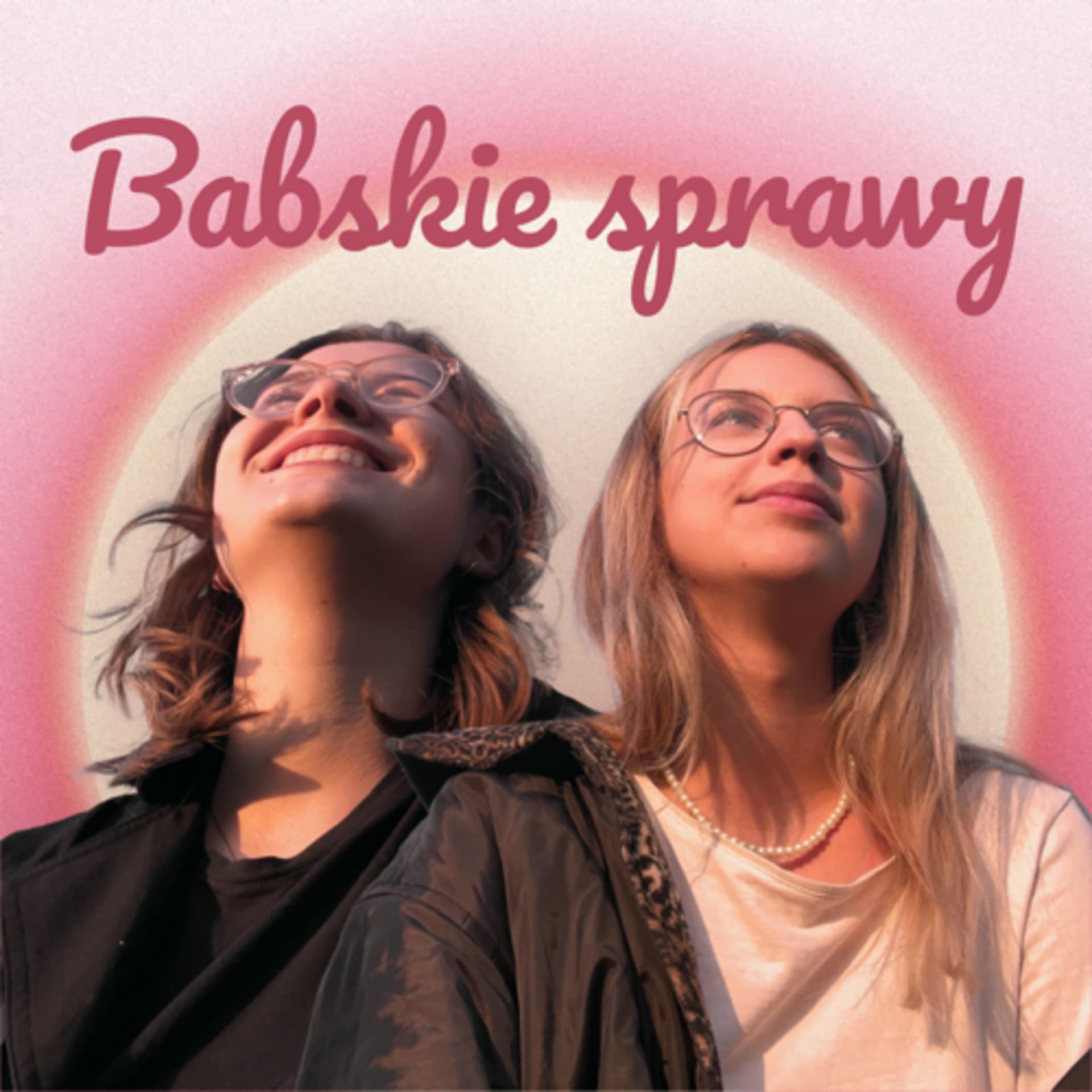 Babskie sprawy - Podcasts