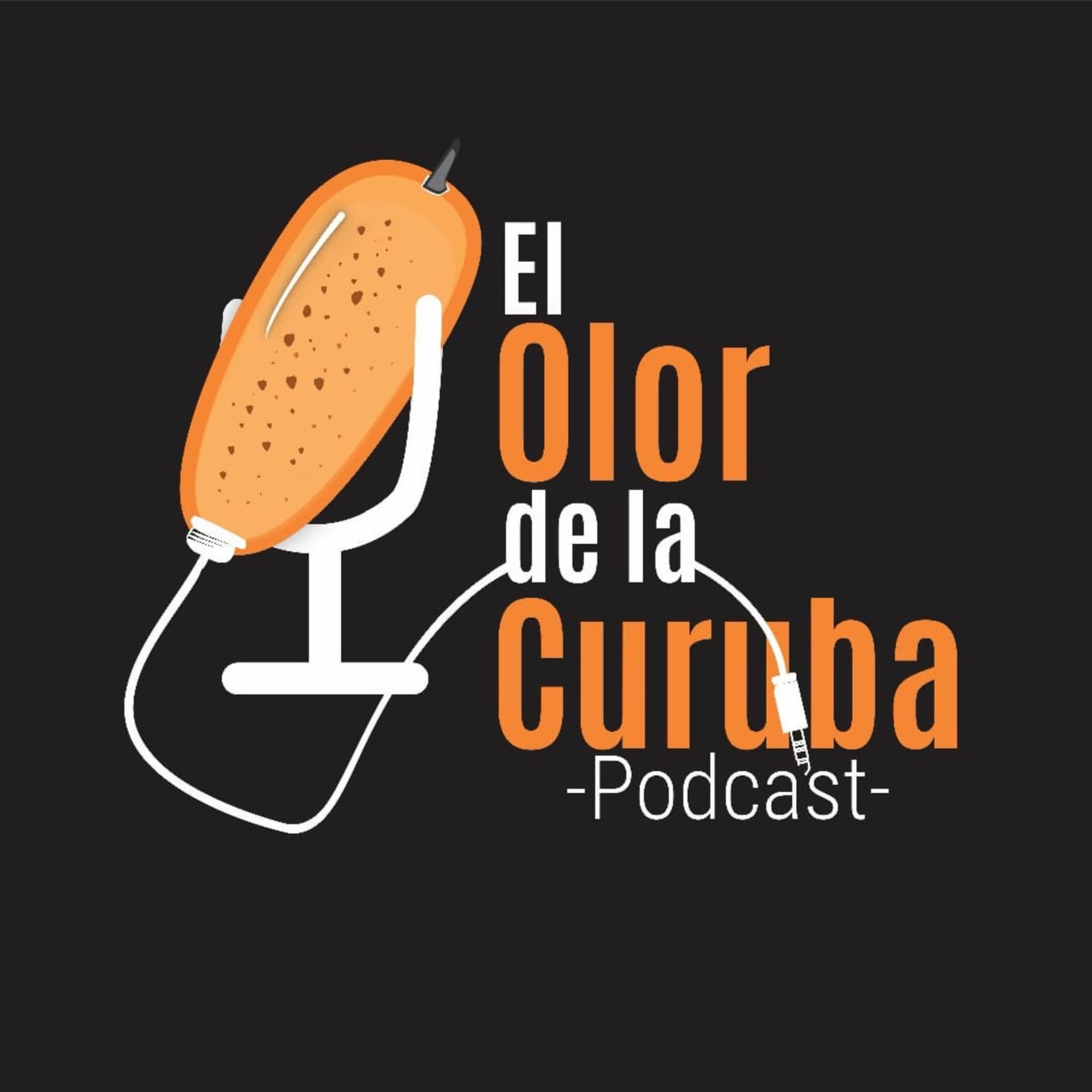 El Olor de la Curuba Podcast - Podcasts