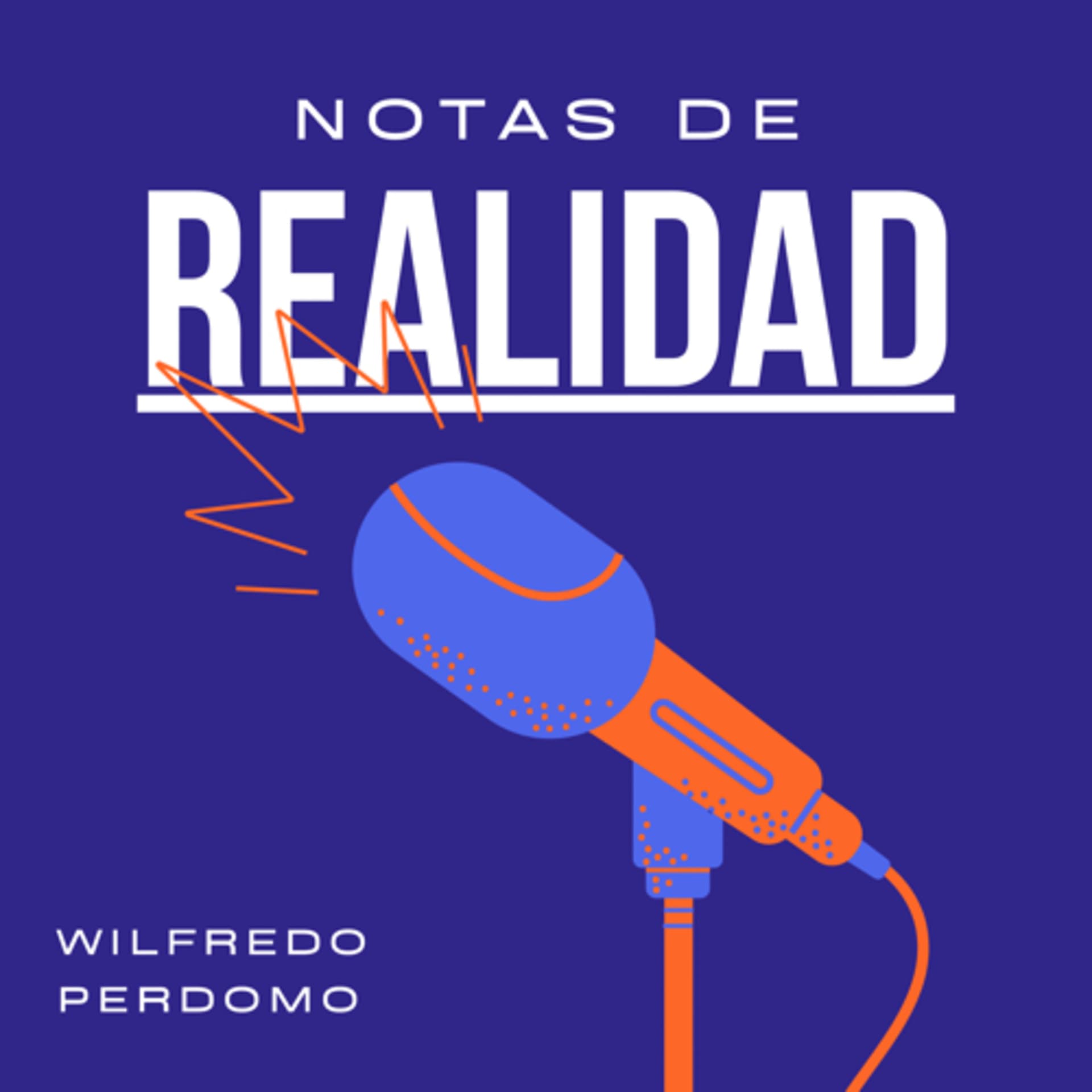 Notas de realidad - Podcasts