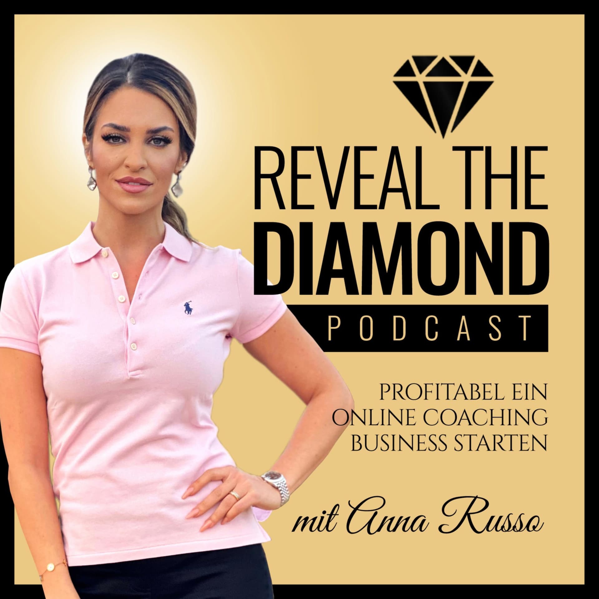 Anna Russo - Reveal the Diamond: Frauen | Selbständig | Motivation | Marketing - Podcasts