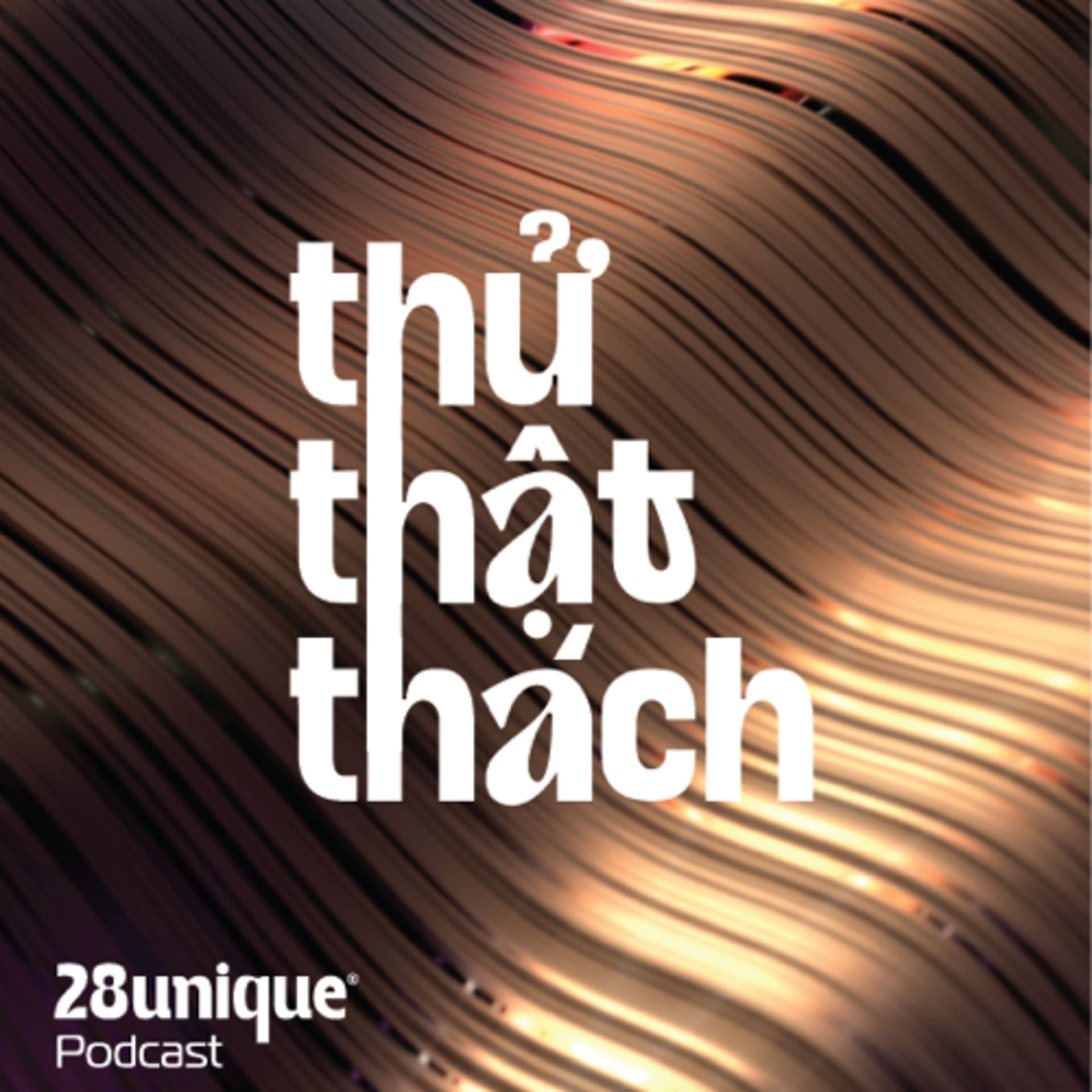 Thử.Thật.Thách - Podcasts