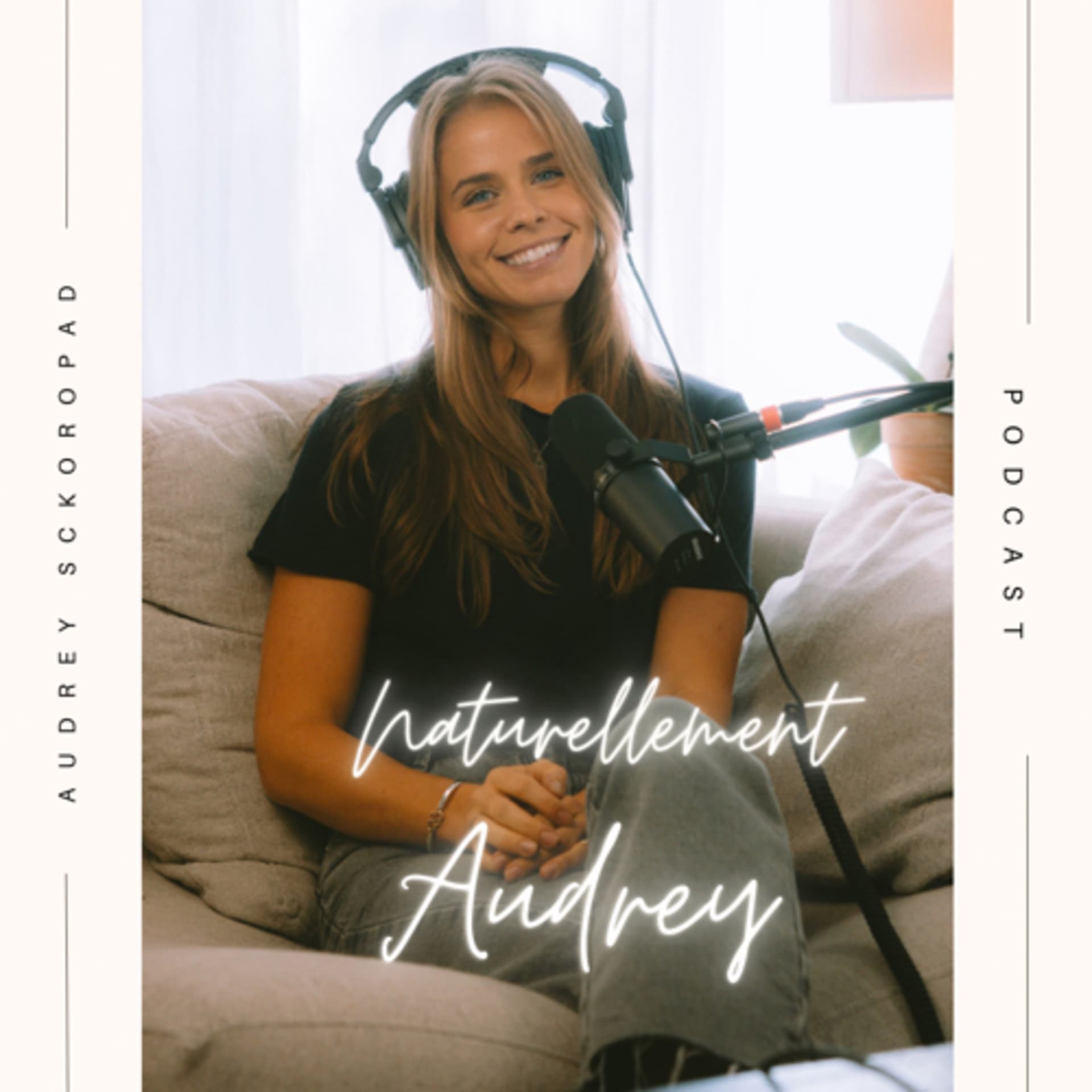 Naturellement Audrey - Podcasts