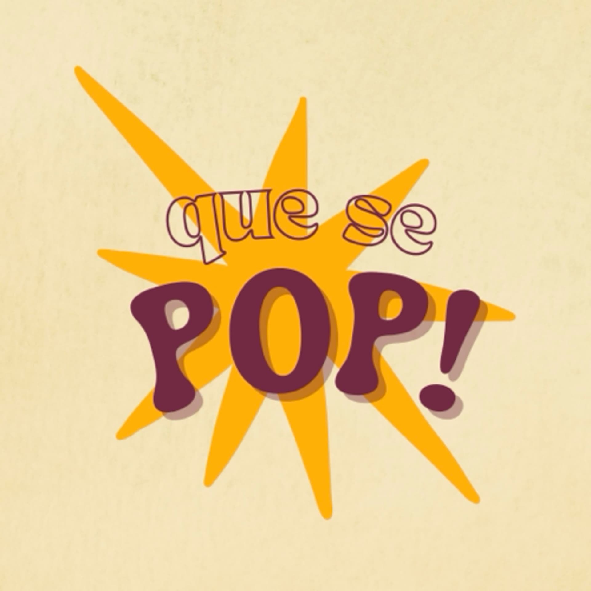 Que Se Pop! - Podcasts