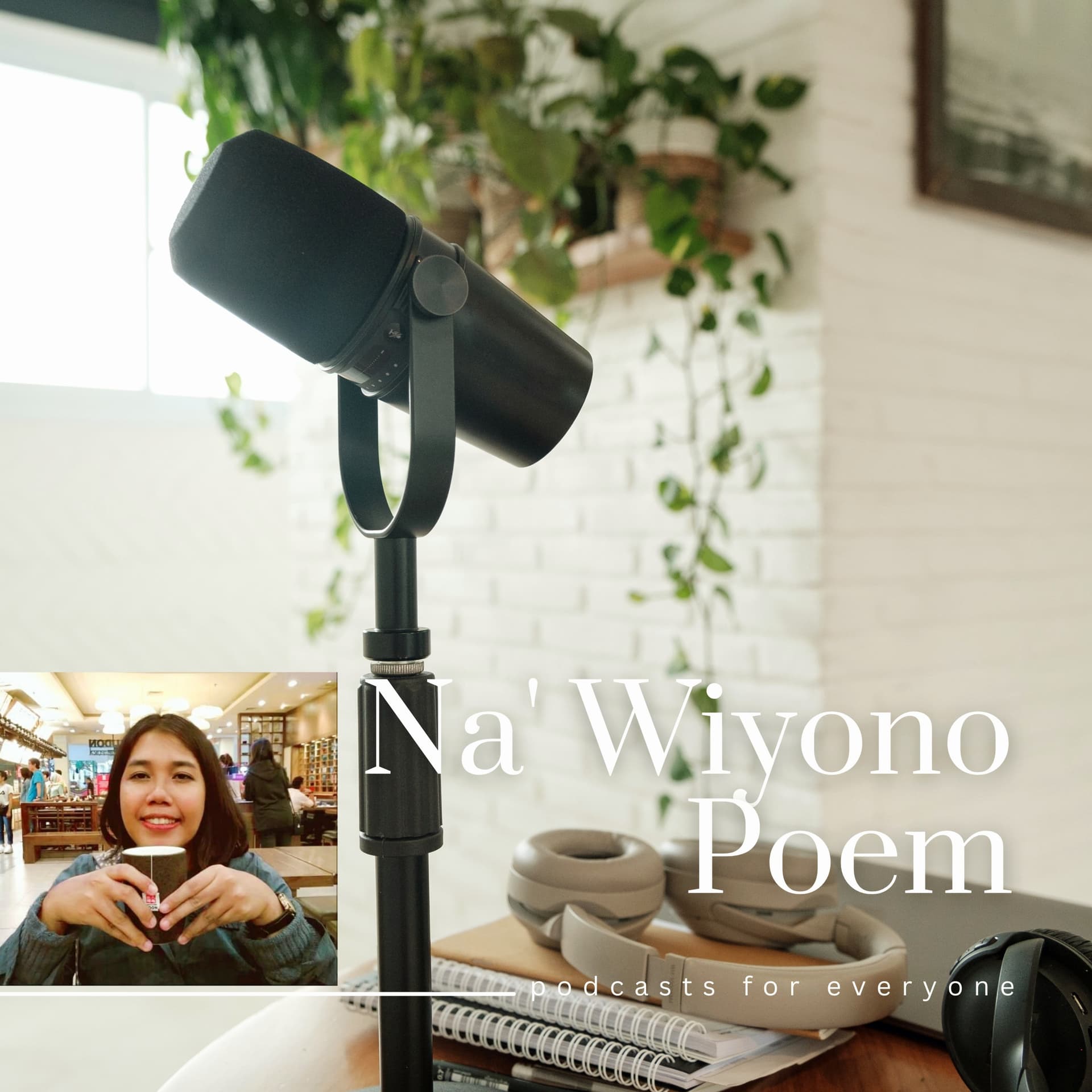Na' Wiyono Poem - Podcasts