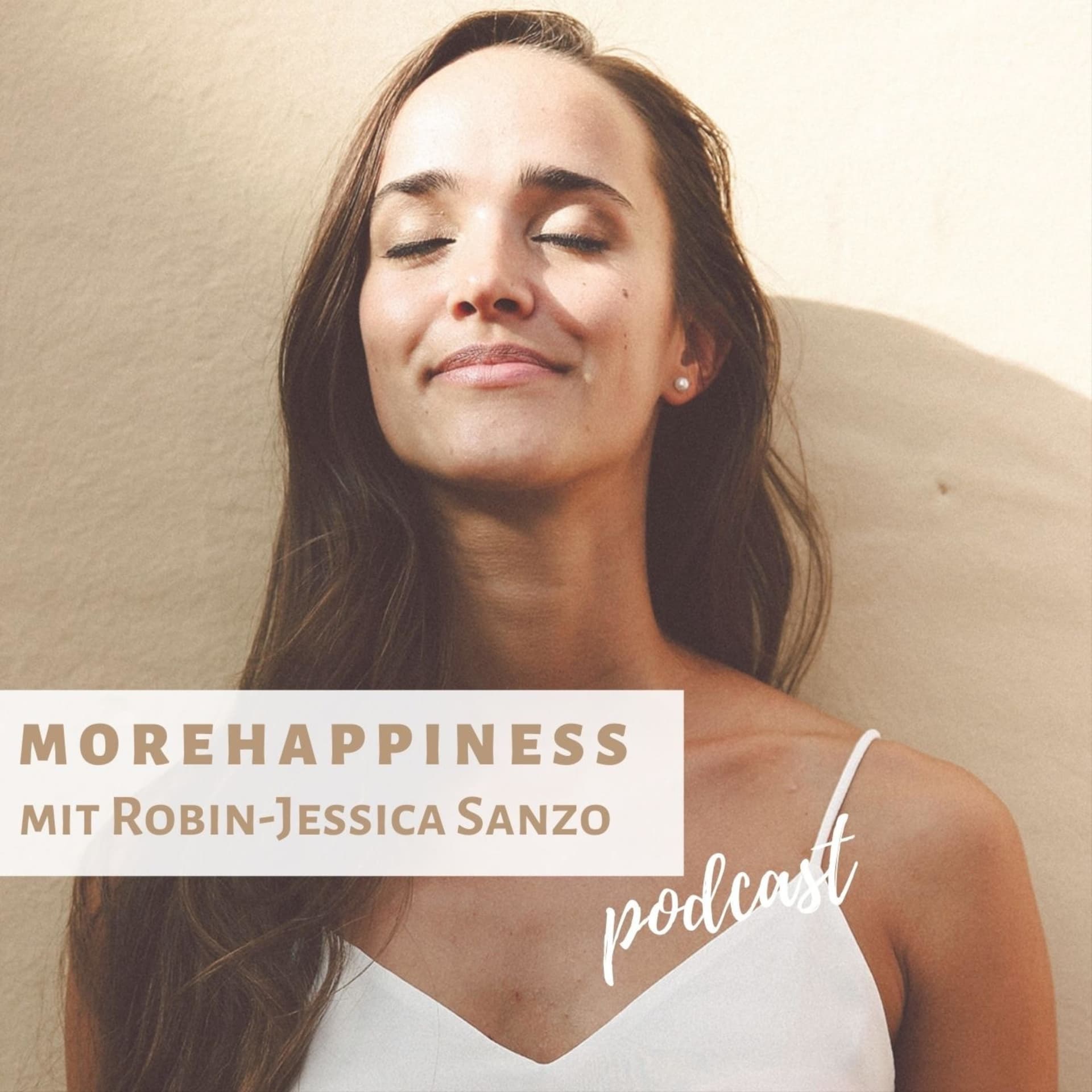 morehappiness - Robin-Jessica Sanzo - Podcasts