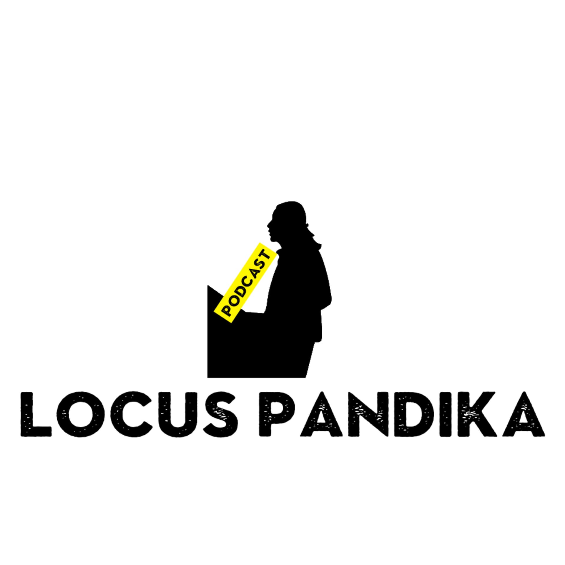 Locus Pandika - Podcasts