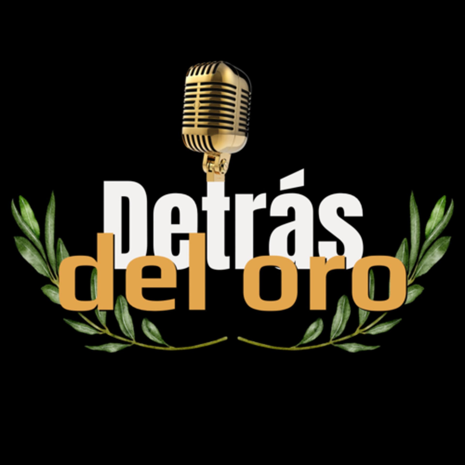 Detrás del oro - Podcasts