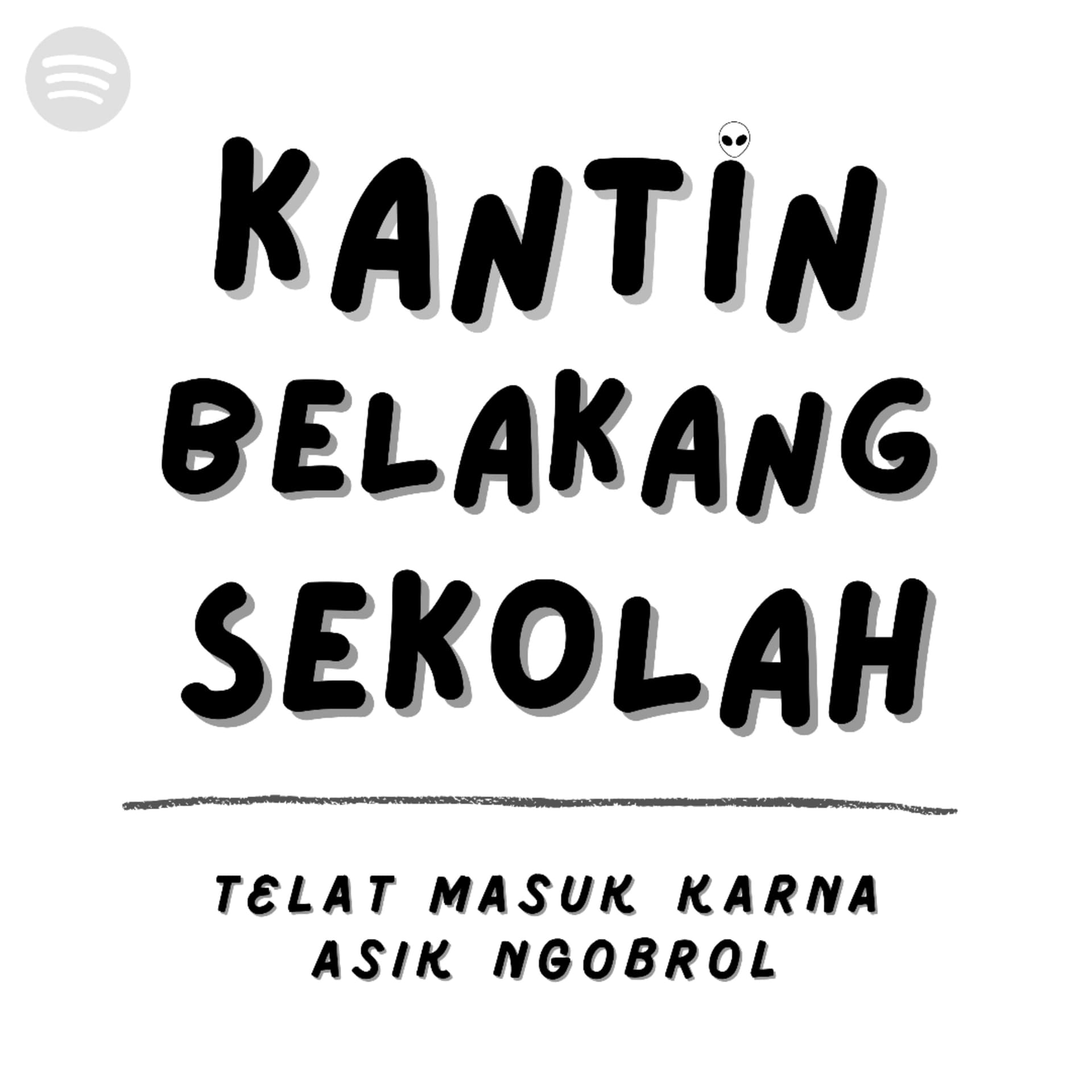 Kantin Belakang Sekolah - Podcasts