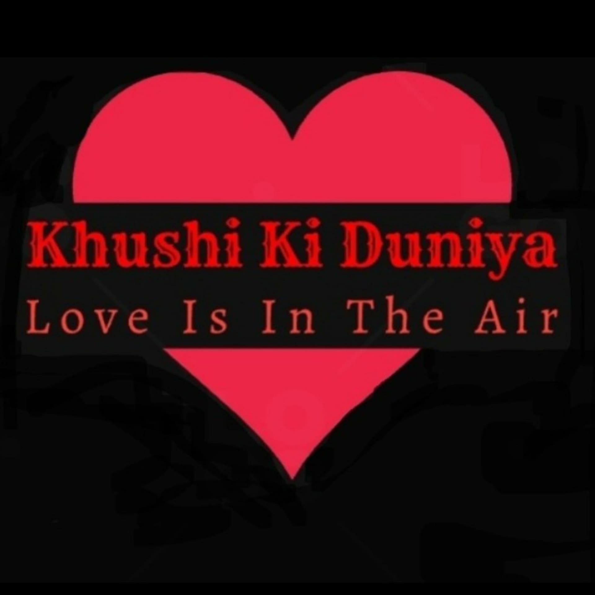 Khushie Ki Duniya - Podcasts
