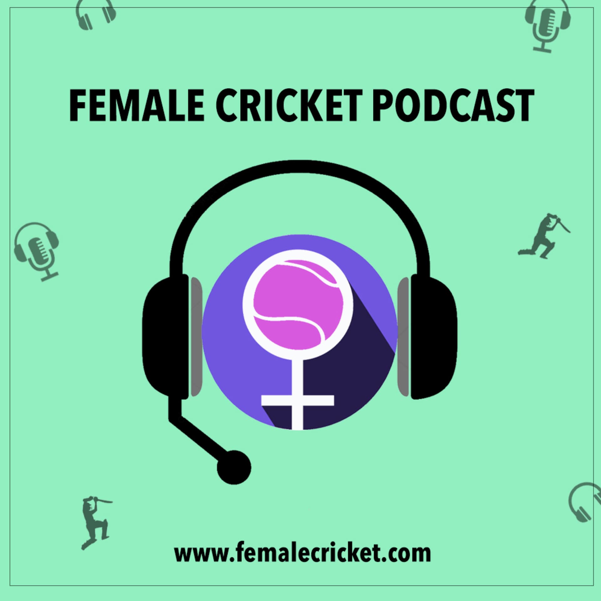 Female Cricket Podcast - Podcasts