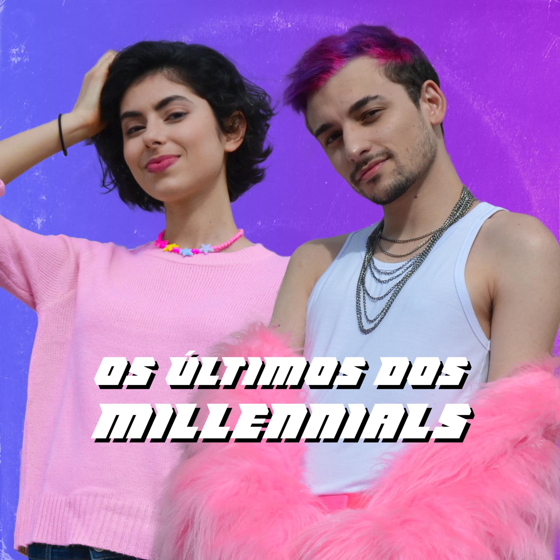 Os Últimos dos Millennials - Podcasts