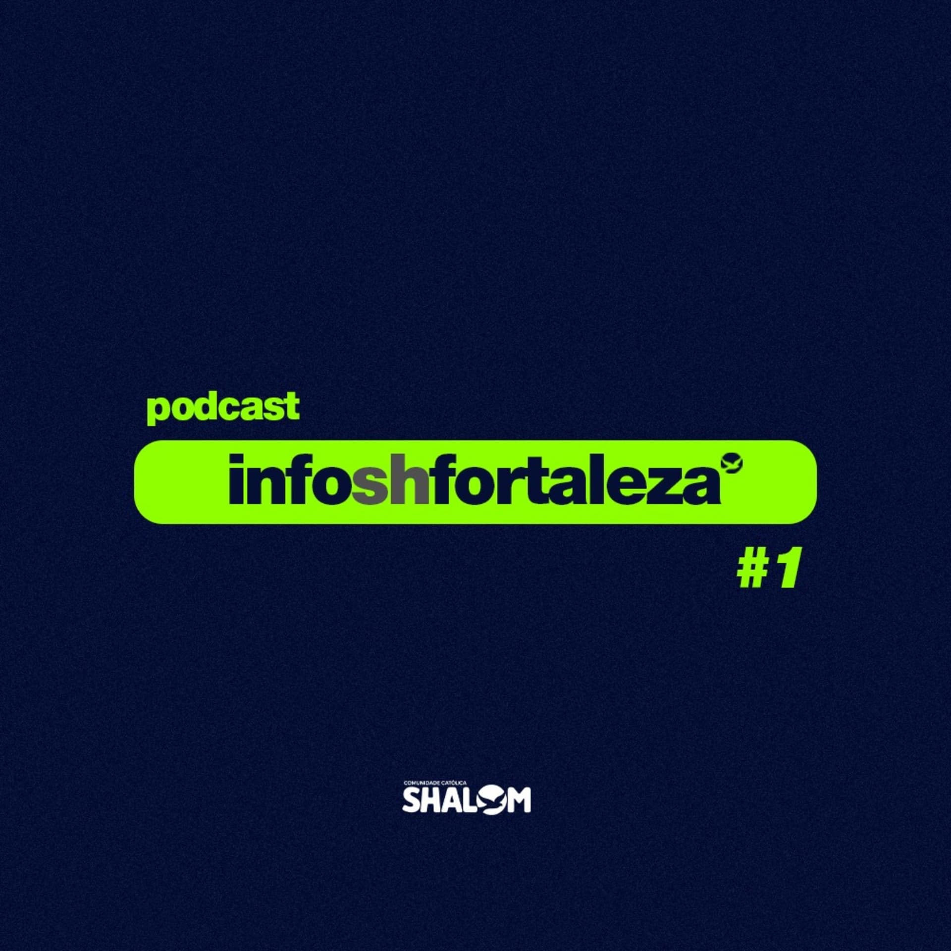 InfoShFortaleza - Podcasts