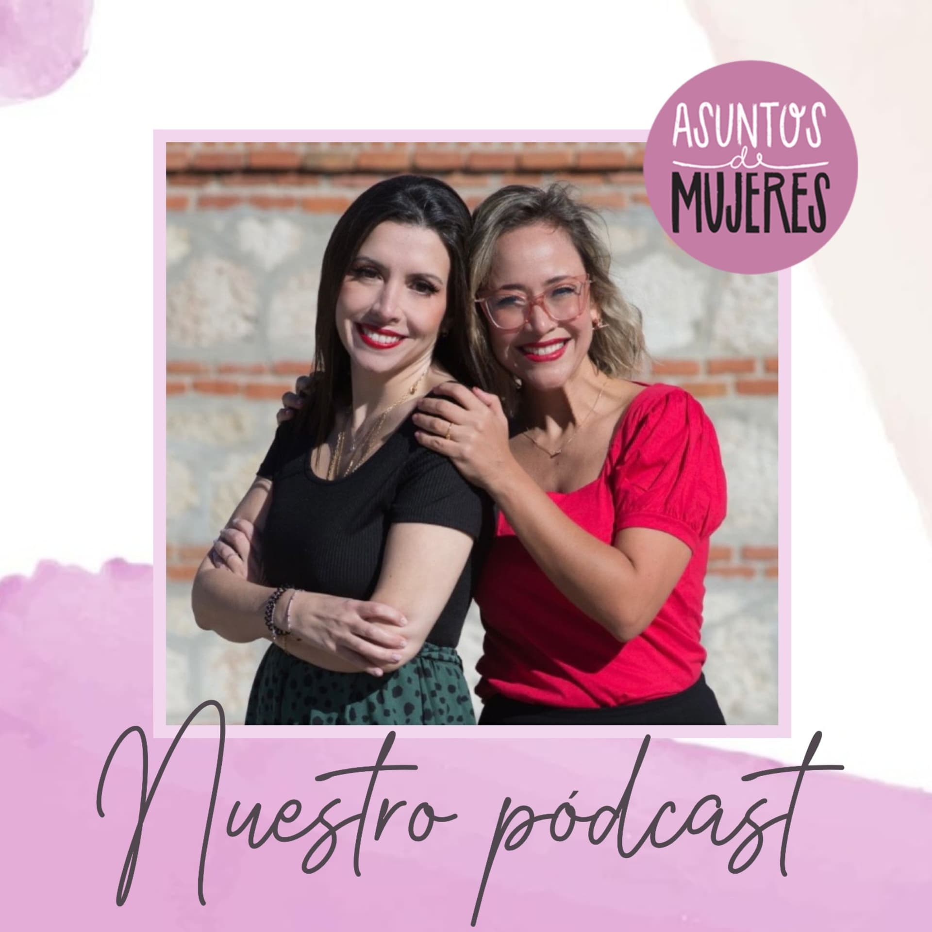 El pódcast de Asuntos de Mujeres - Podcasts
