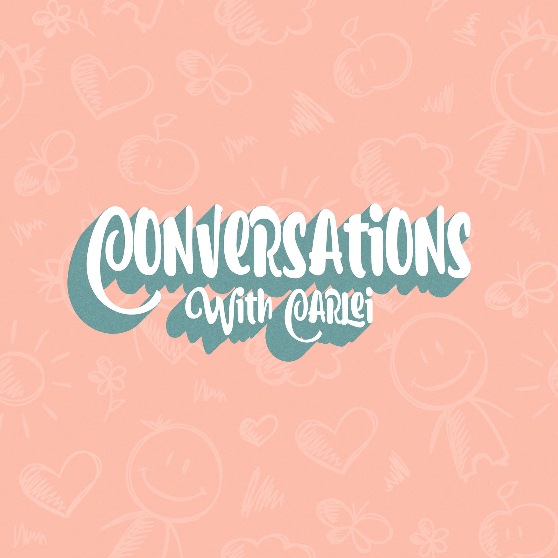 Conversations With Carlei - Podcasts