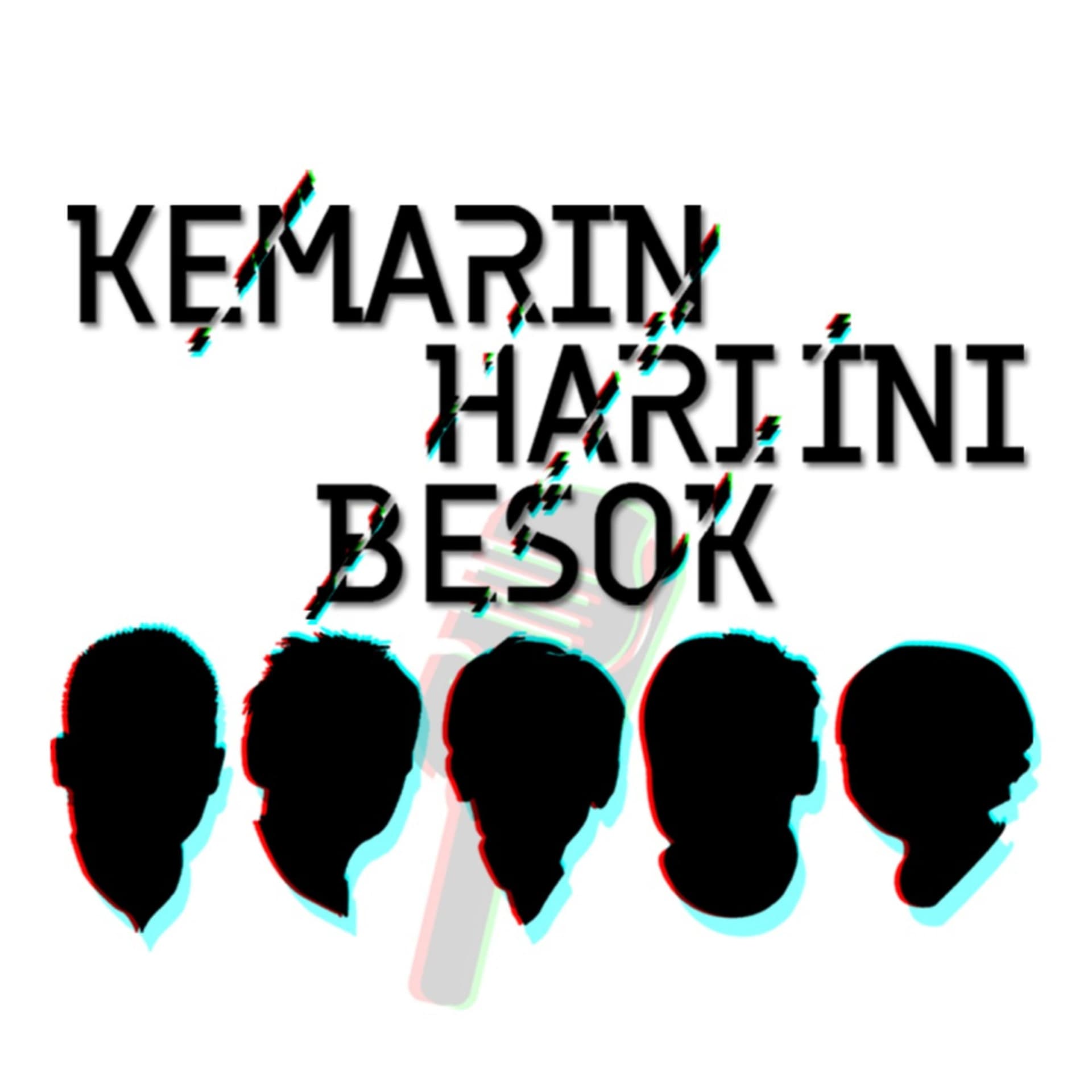KAHAIBE (KEMARIN HARI INI DAN BESOK) - Podcasts
