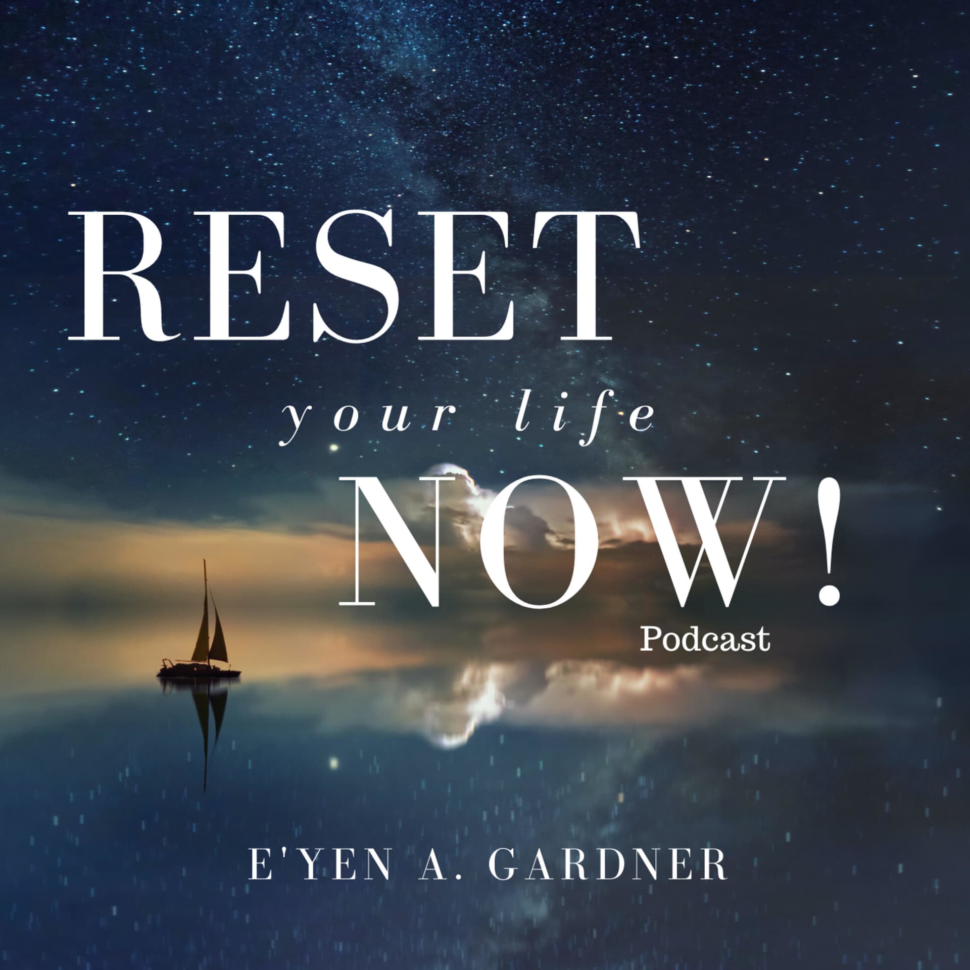 Reset Your Life Now! - Podcasts