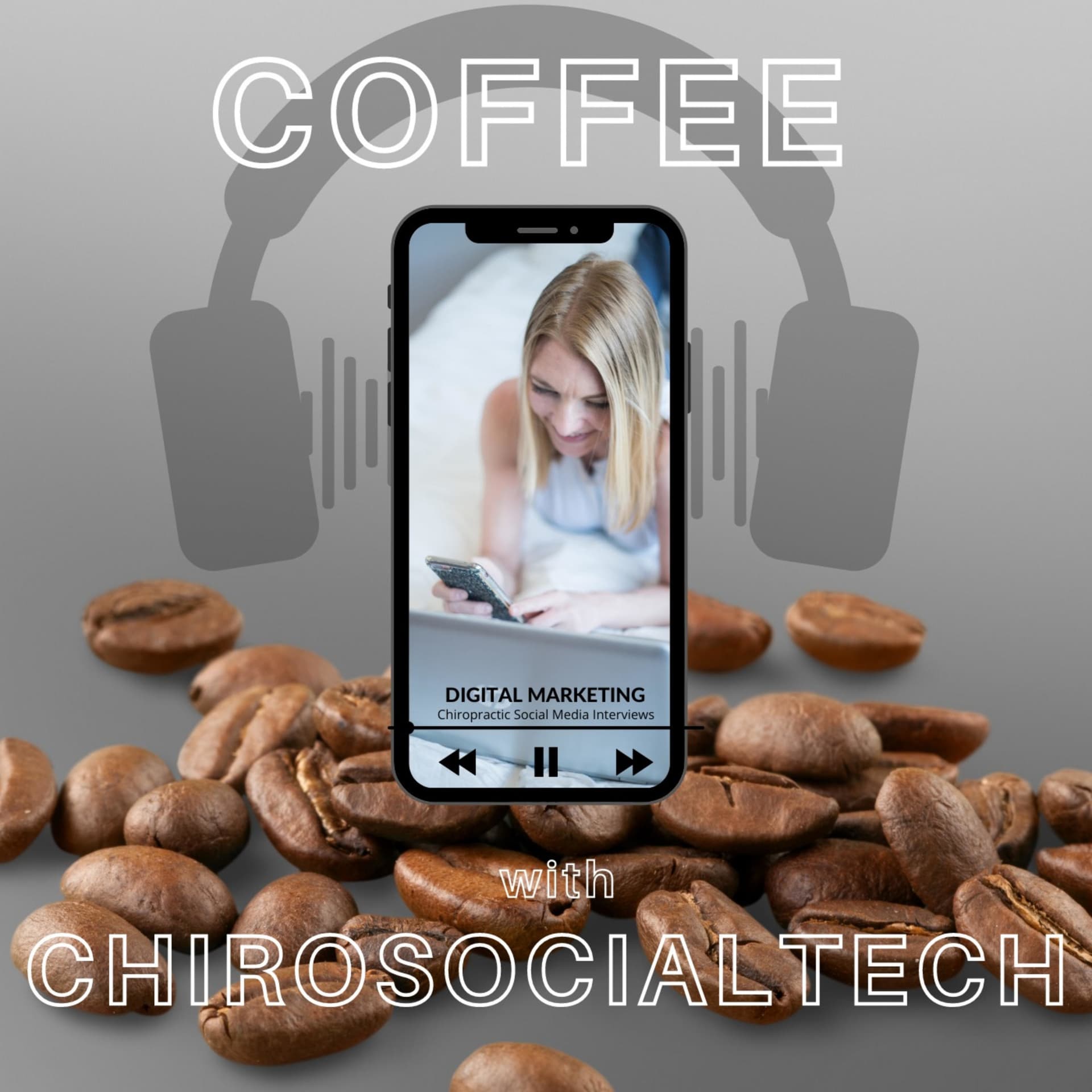 Coffee with ChiroSocialTech - Podcasts