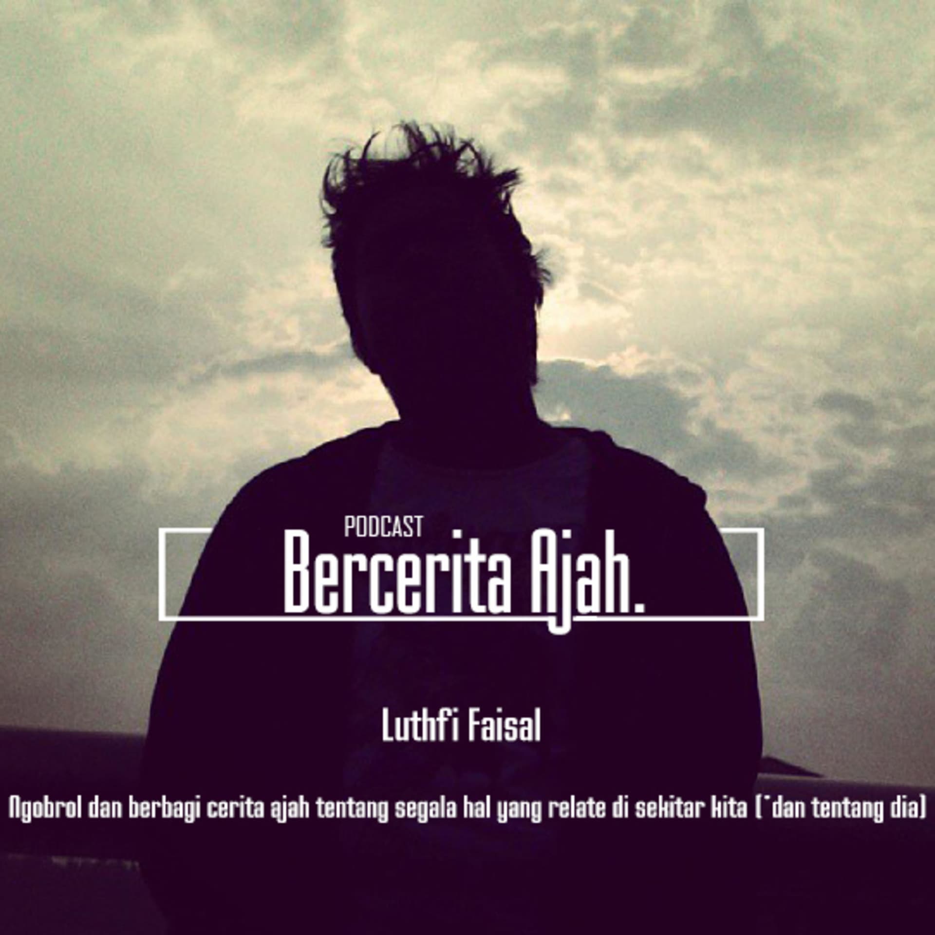 Bercerita Ajah (POBERAJAH) - Podcasts