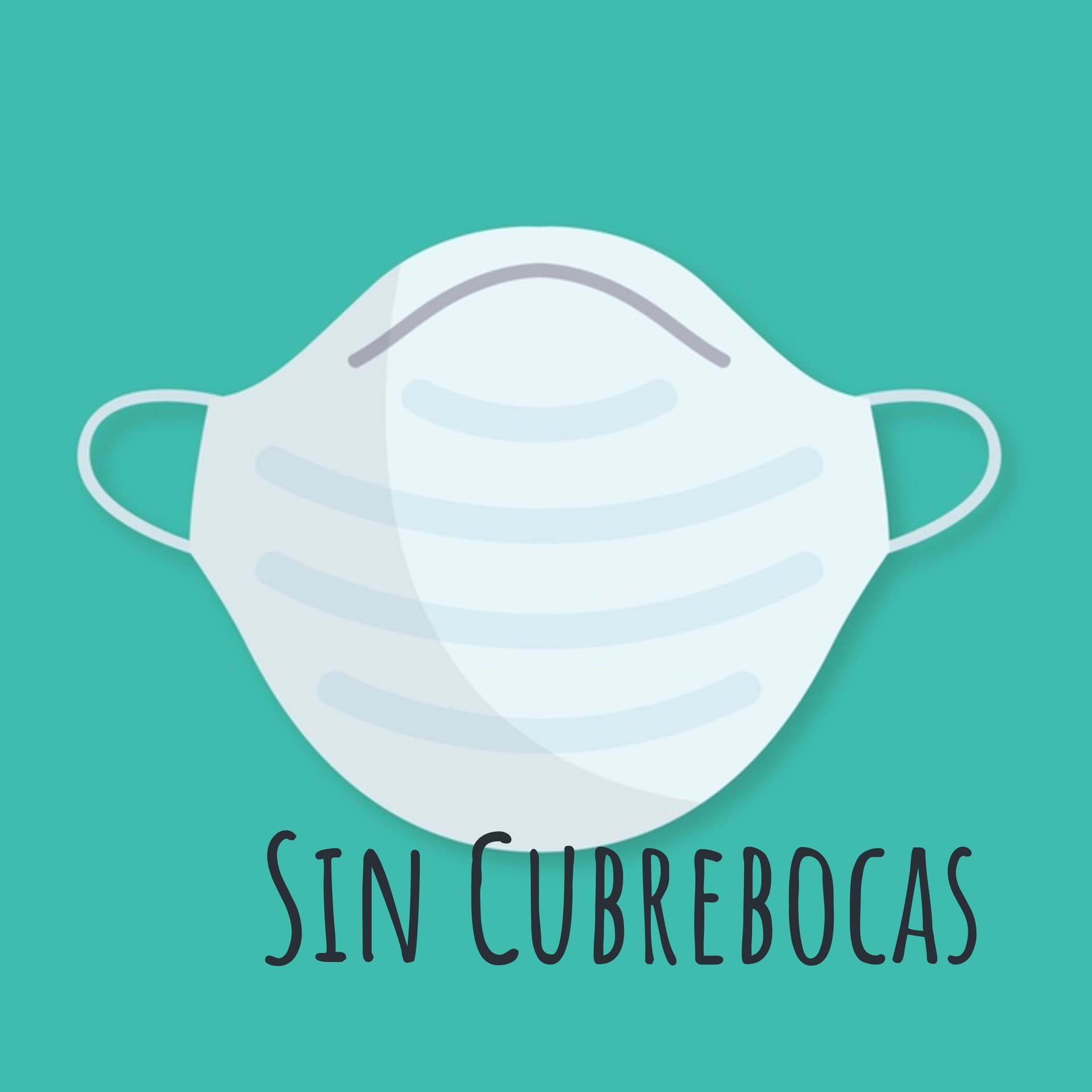 Sin Cubrebocas - Podcasts