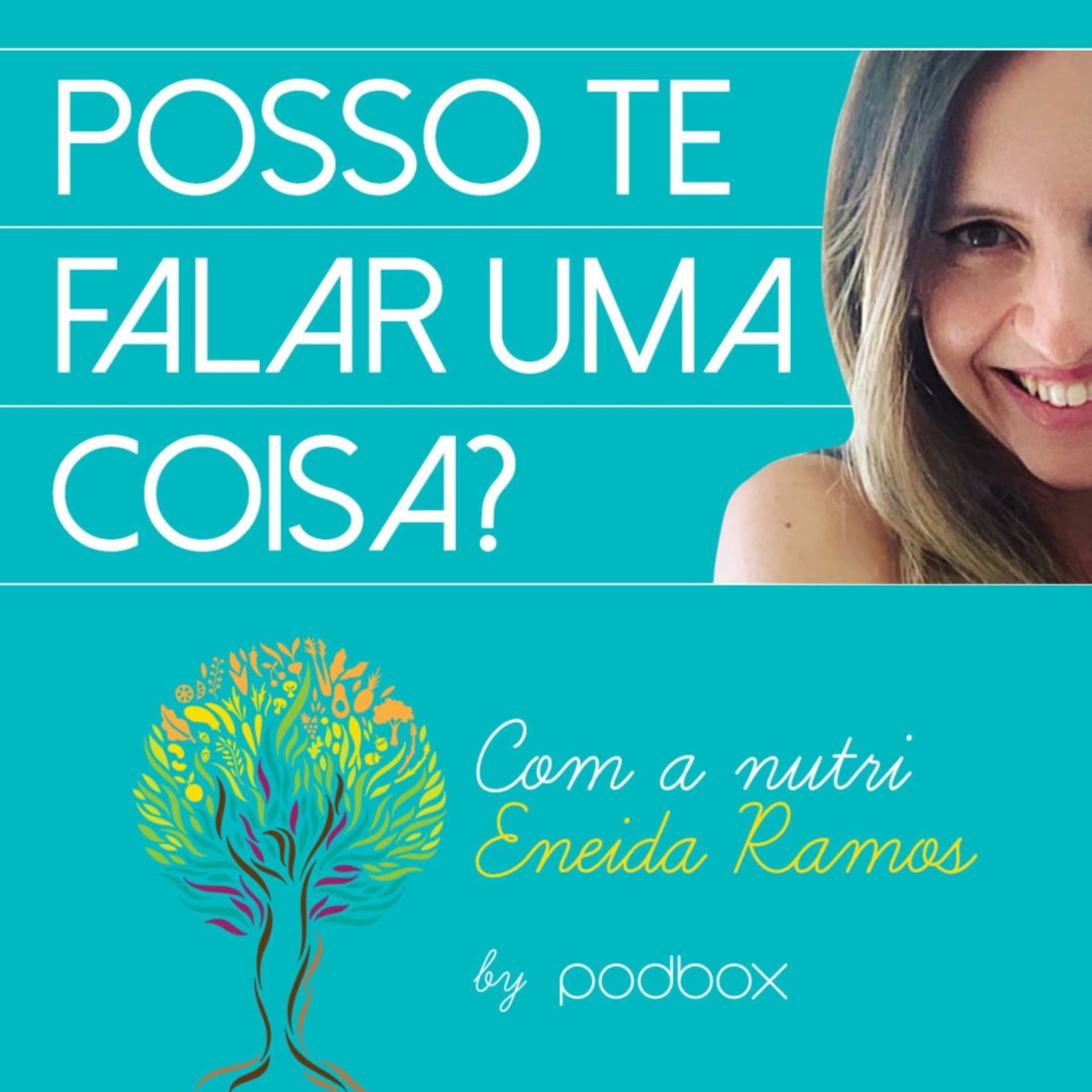 Posso te falar uma coisa? - Podcasts