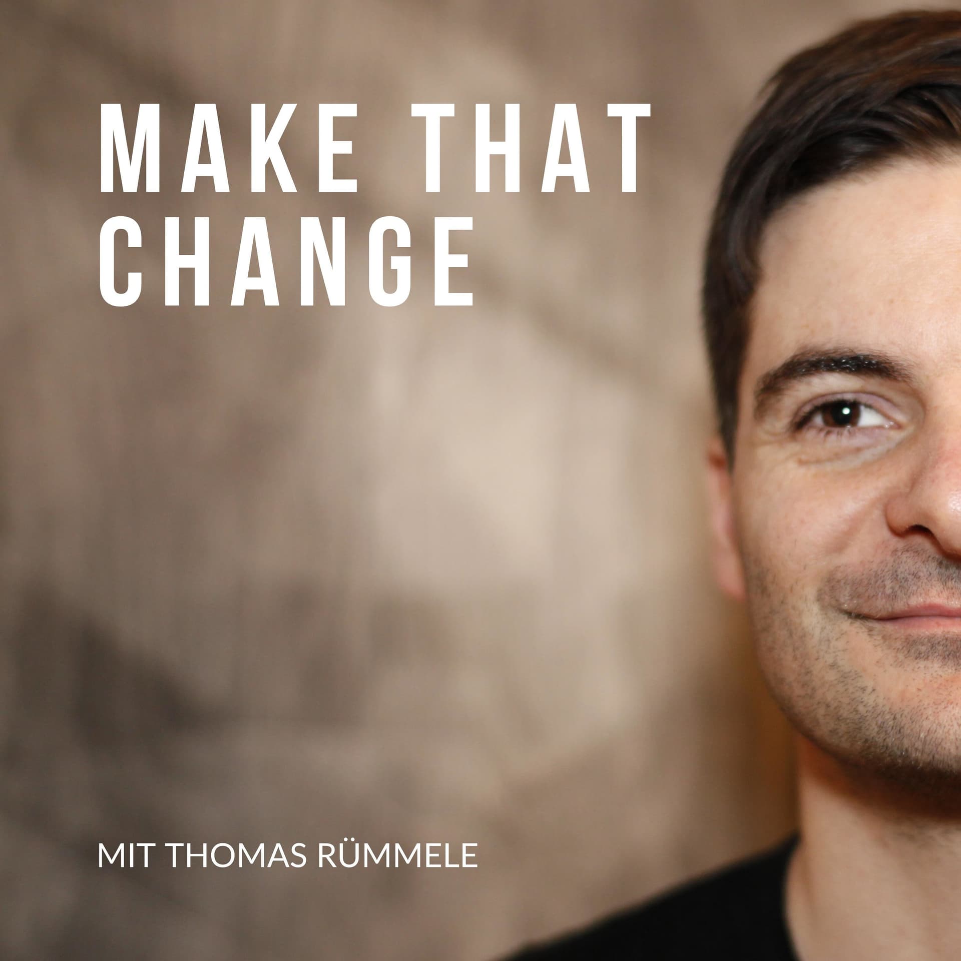 Make That Change - Podcast für persönliche und kollektive Transformation - Podcasts