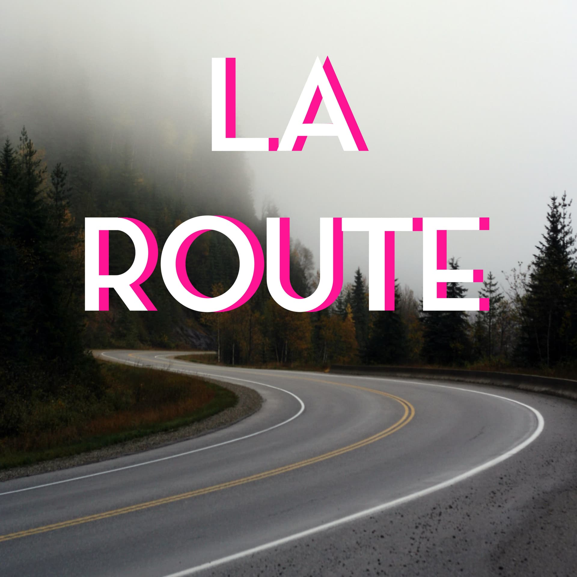 La Route - Podcasts