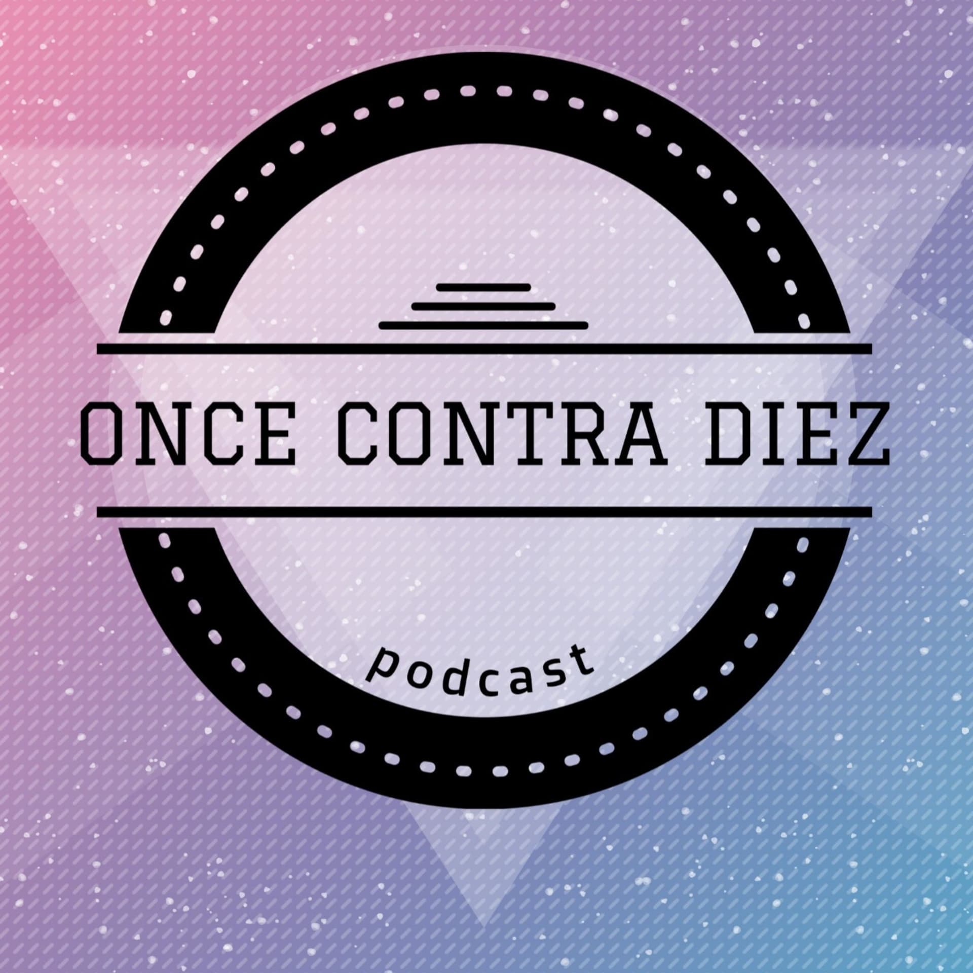 Once Contra Diez - Podcasts