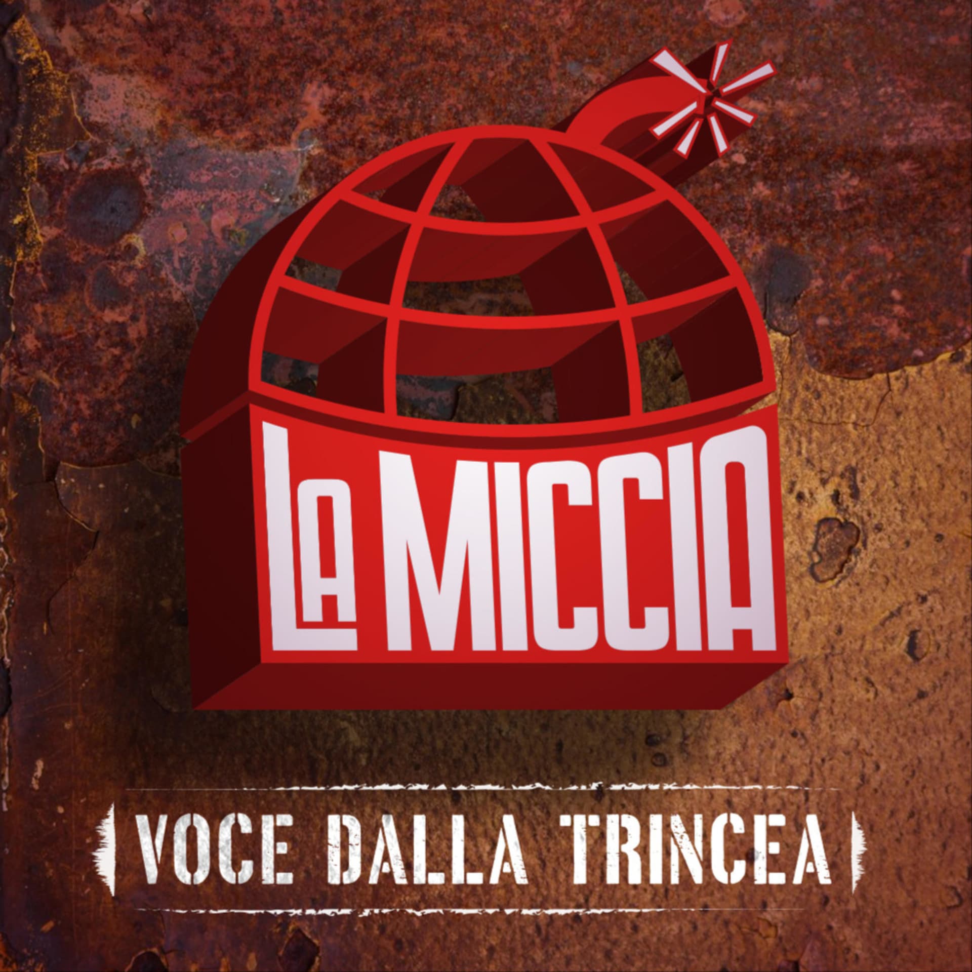 La Miccia - Voce dalla trincea - Podcasts