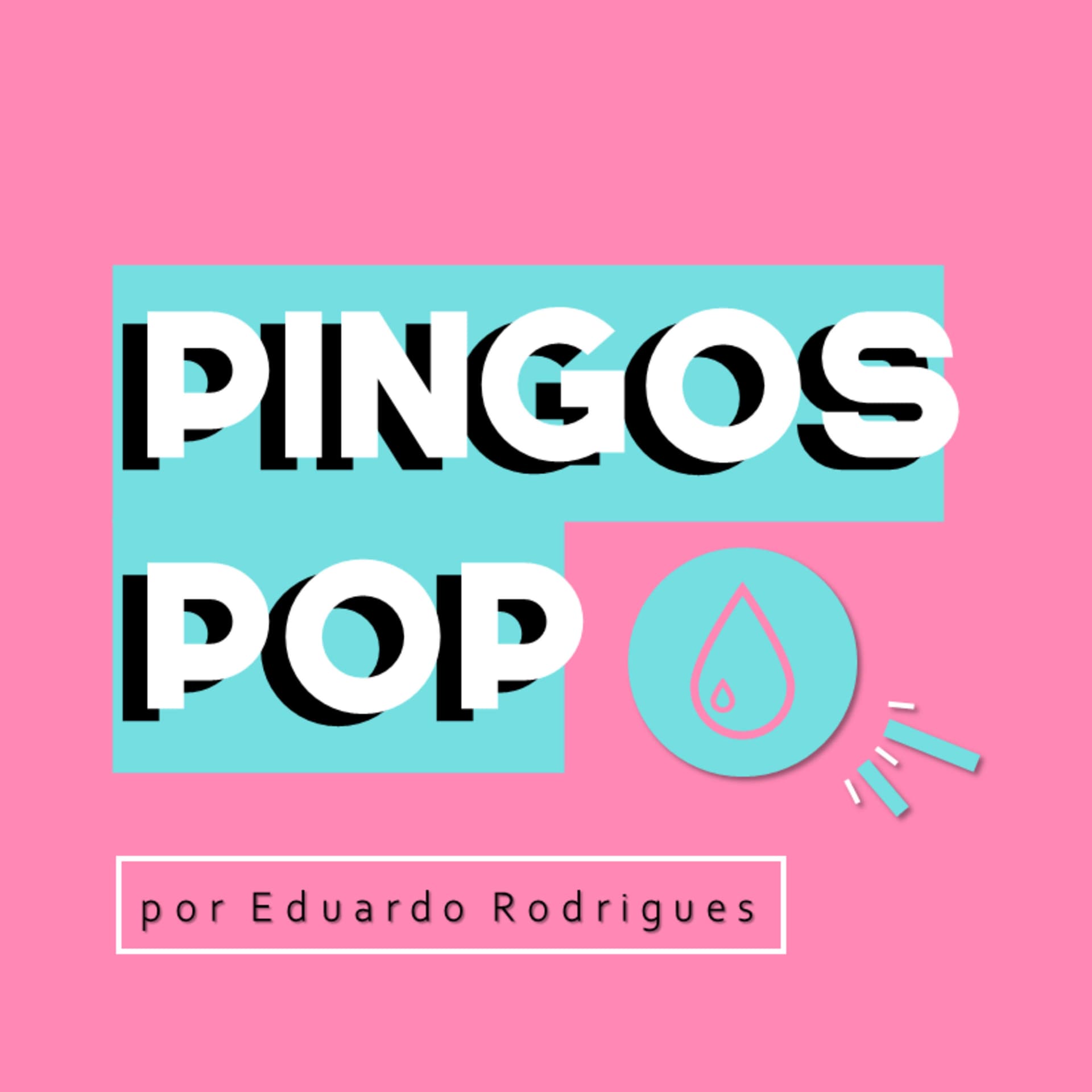 Pingos Pop - Podcasts