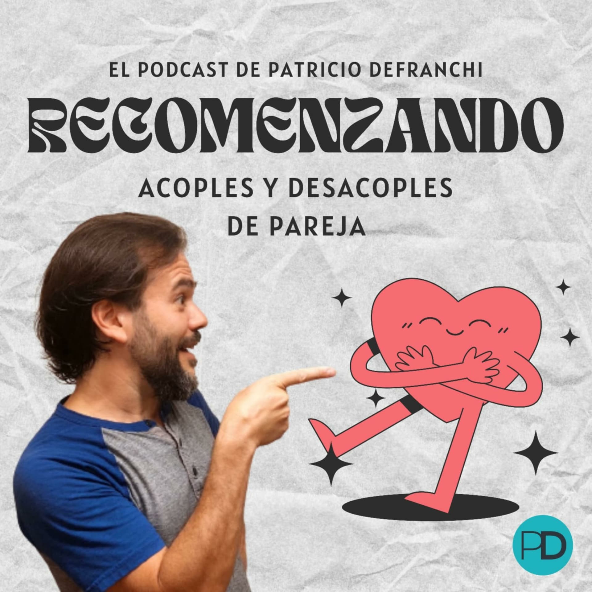Recomenzando. Entender la separación, ruptura o divorcio para crecer y volver a brillar. - Podcasts