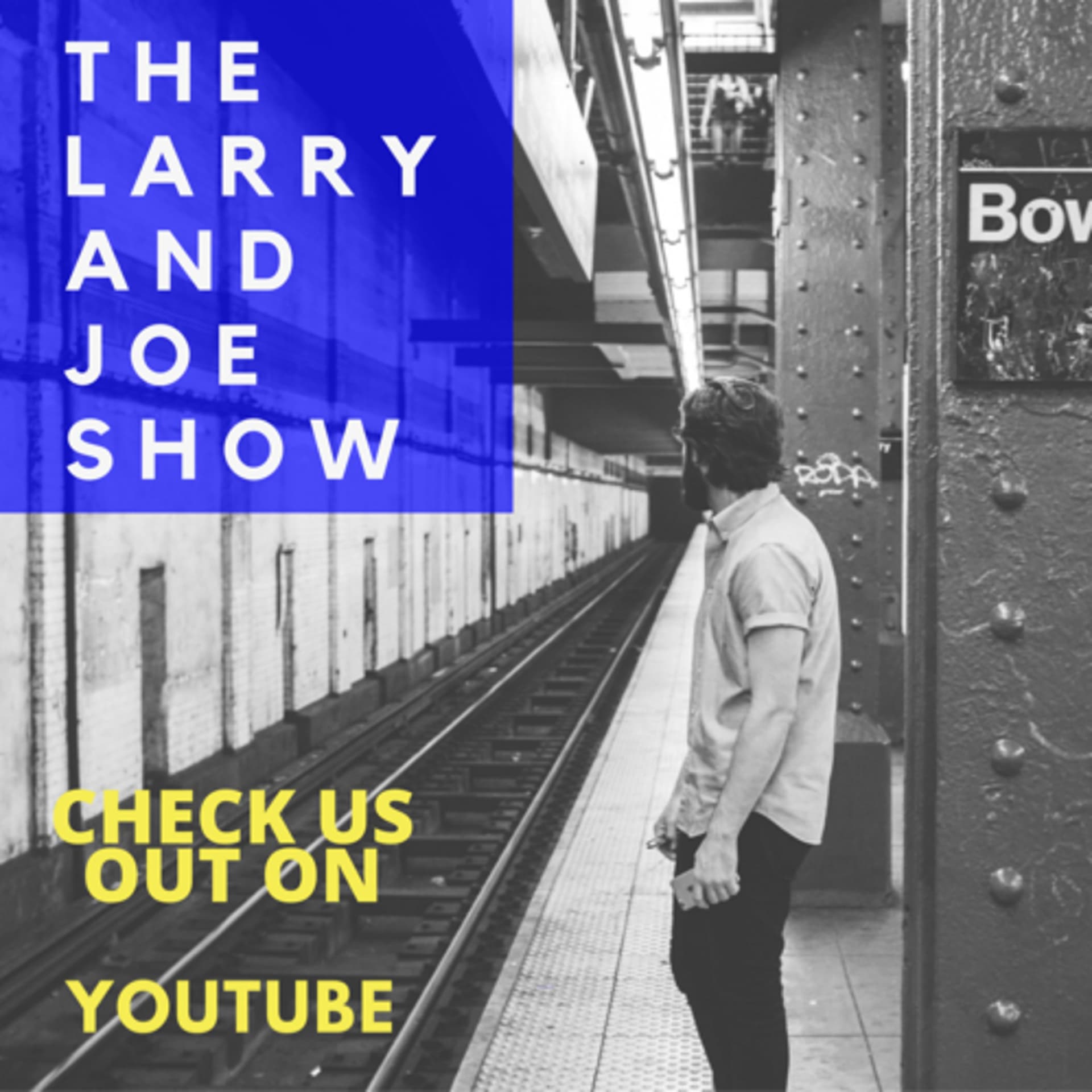 The Larry and Joe Show - Podcasts