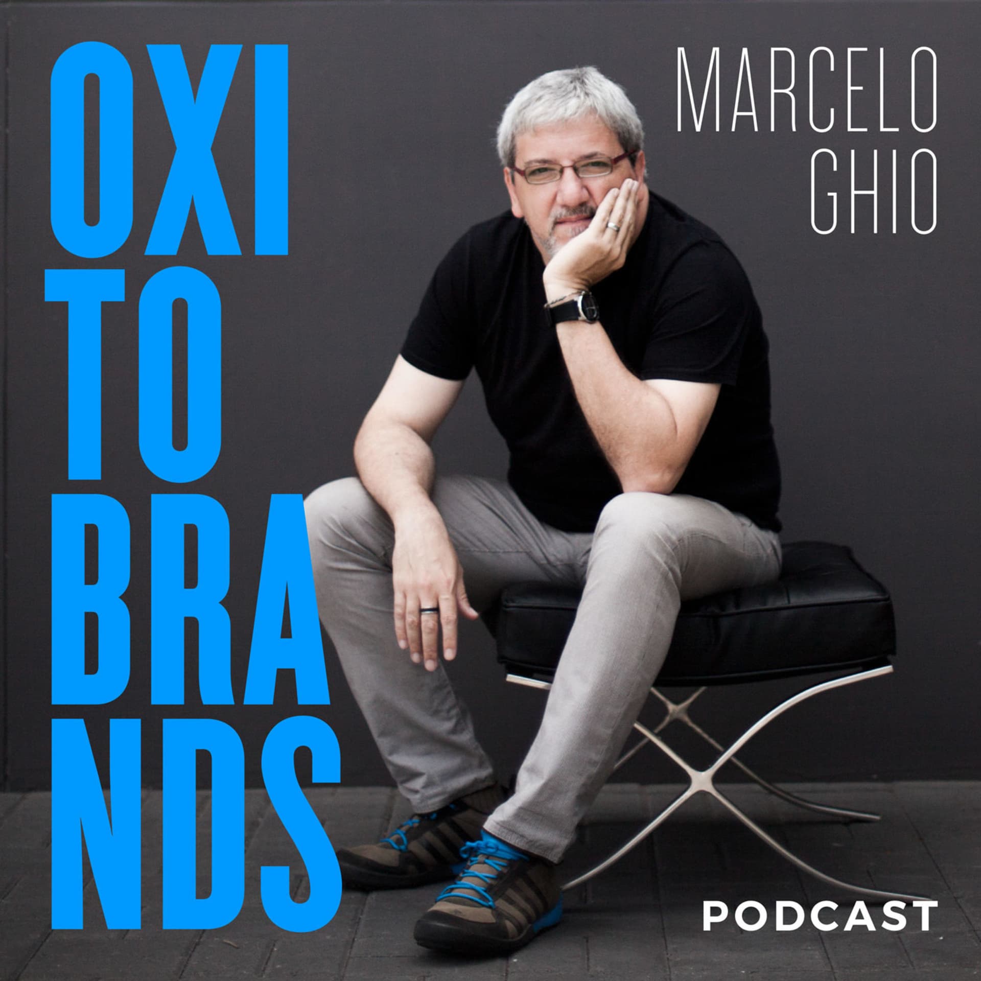 Oxitobrands. Marcelo Ghio - Podcasts