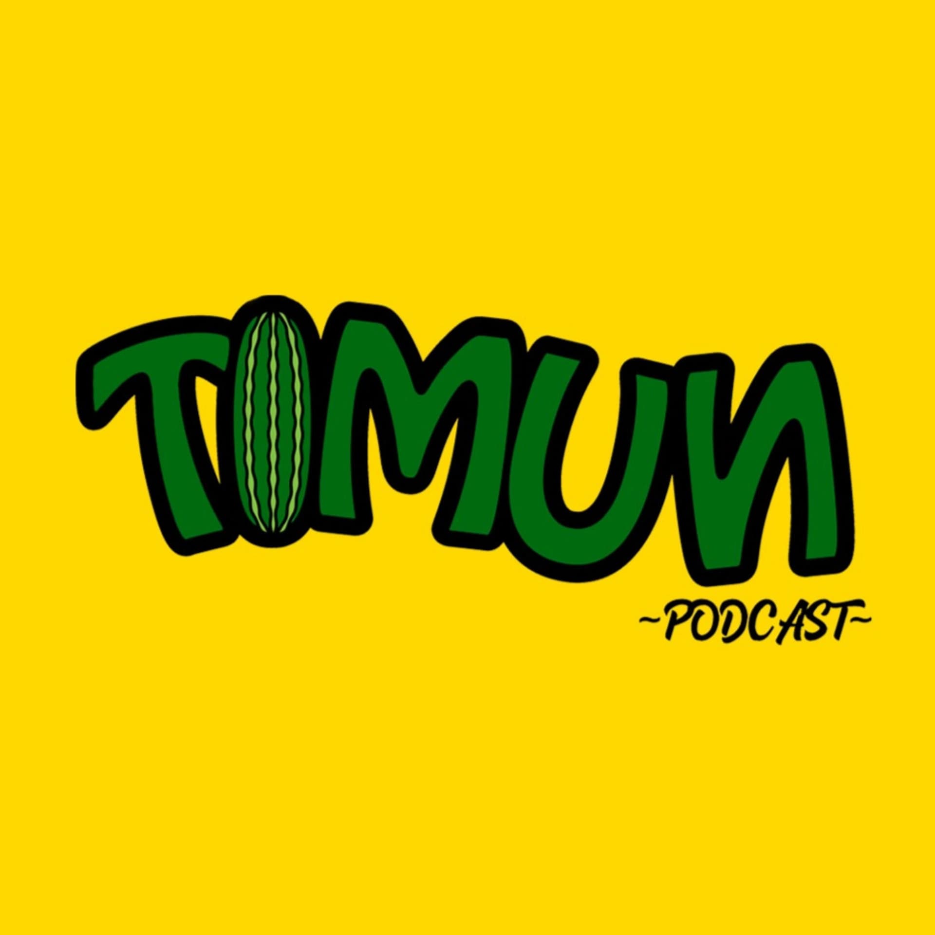 Timun Podcast - Podcasts