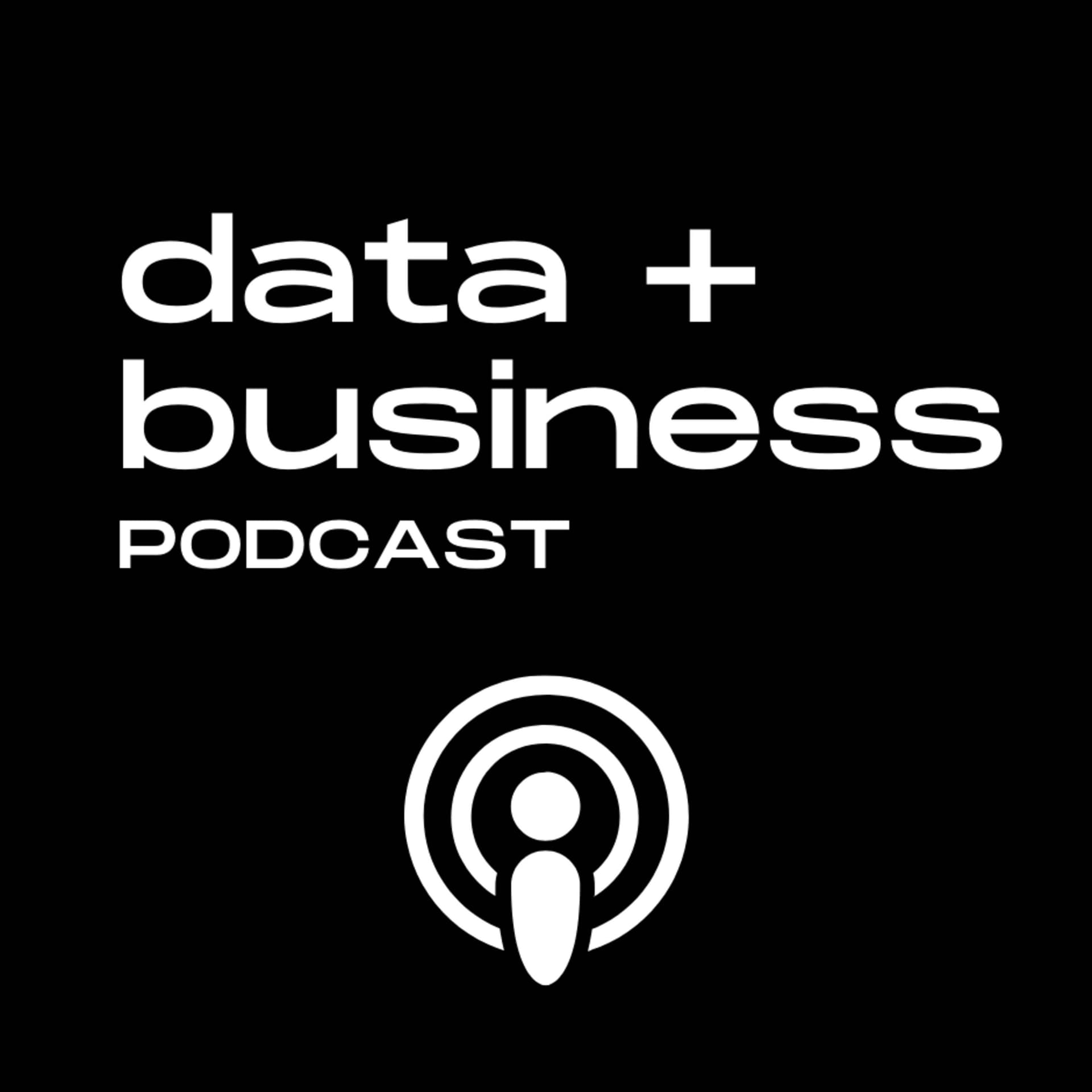 data + business podcast - Podcasts