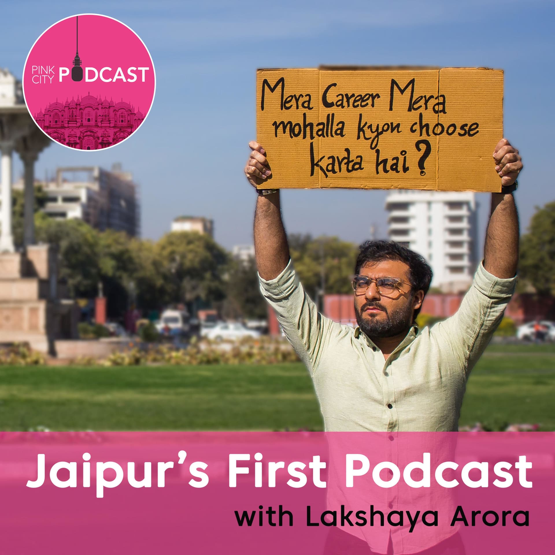 Pinkcity Podcast with Lakshaya Arora - Podcasts