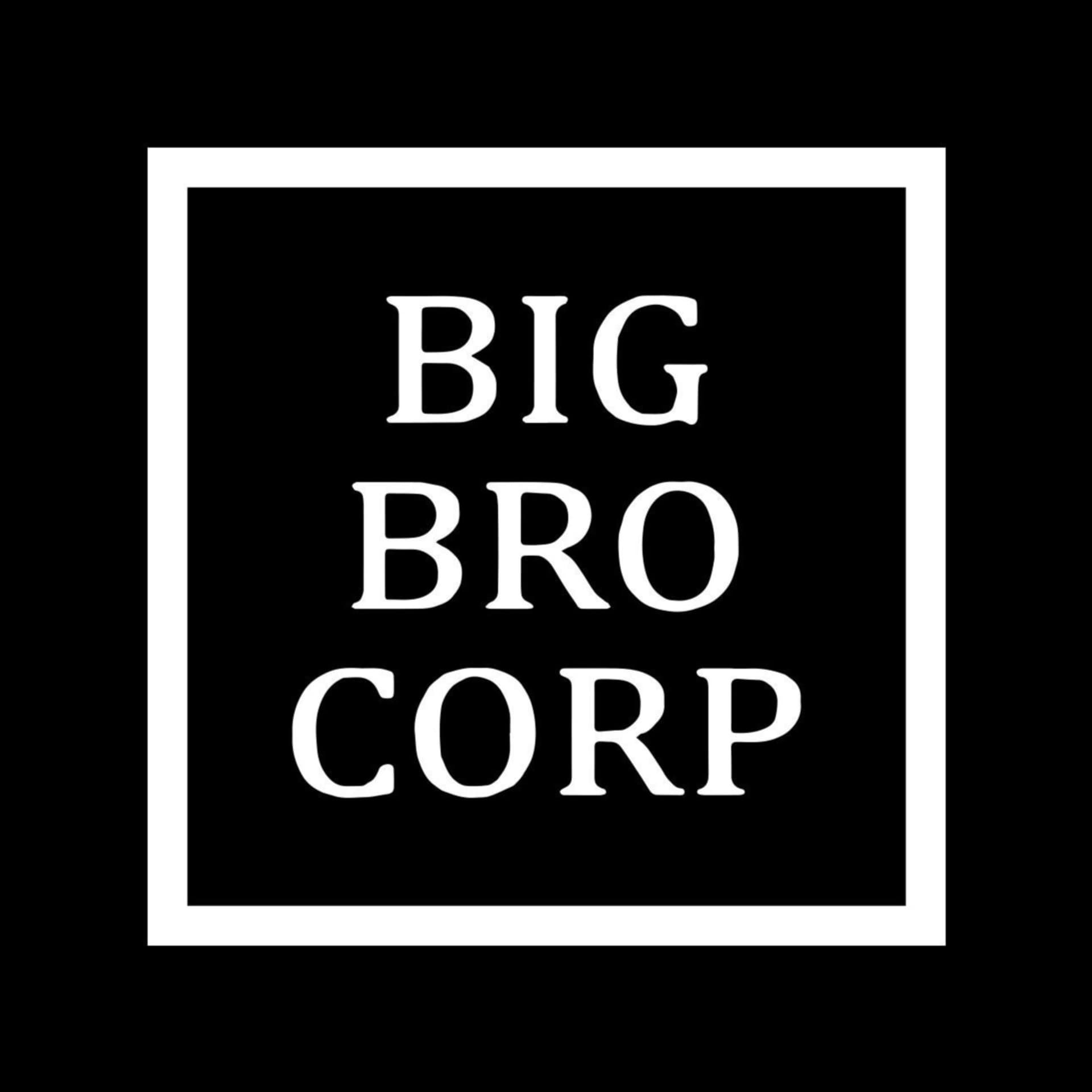 BIG BRO CORP - Podcasts