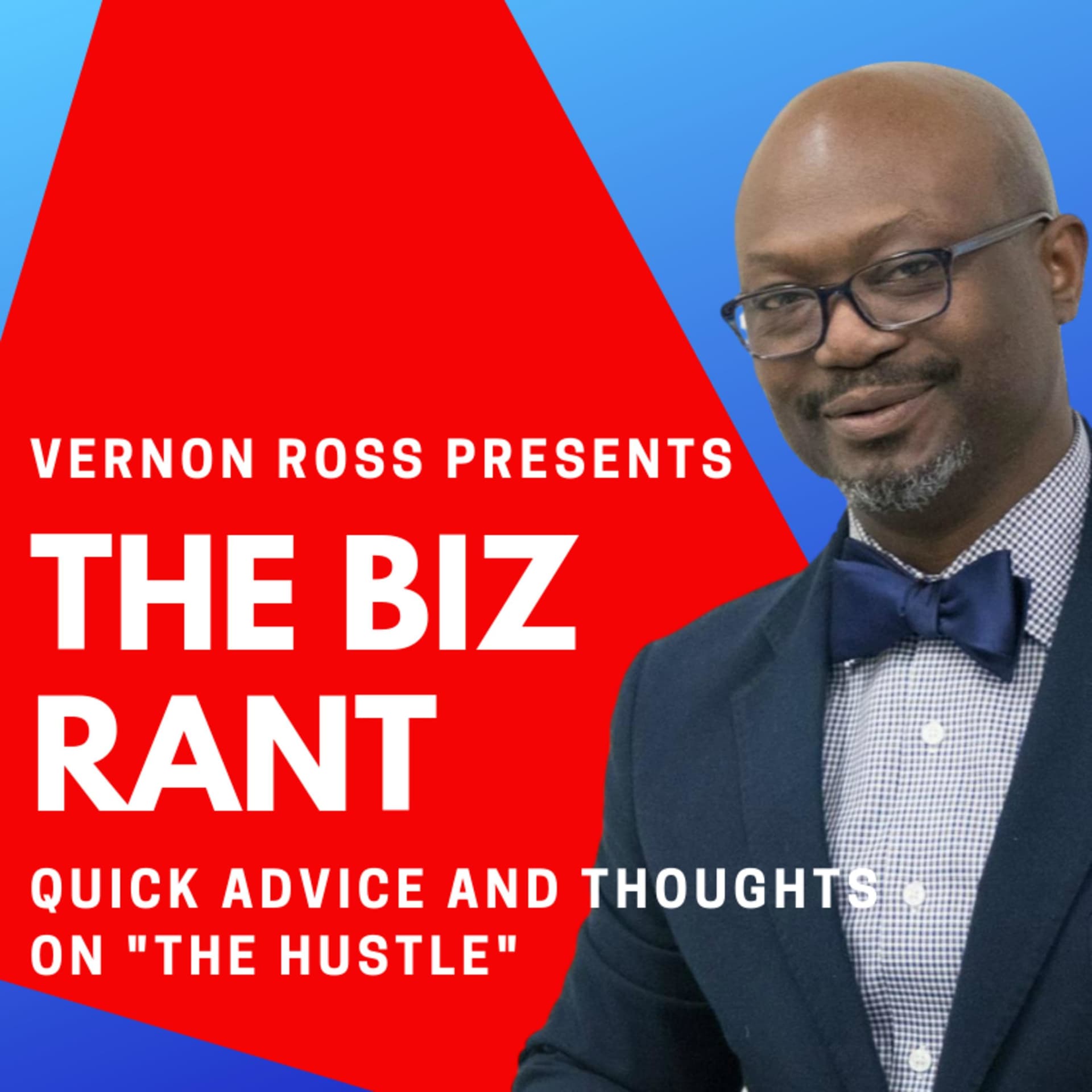 The Biz Rant - Podcasts