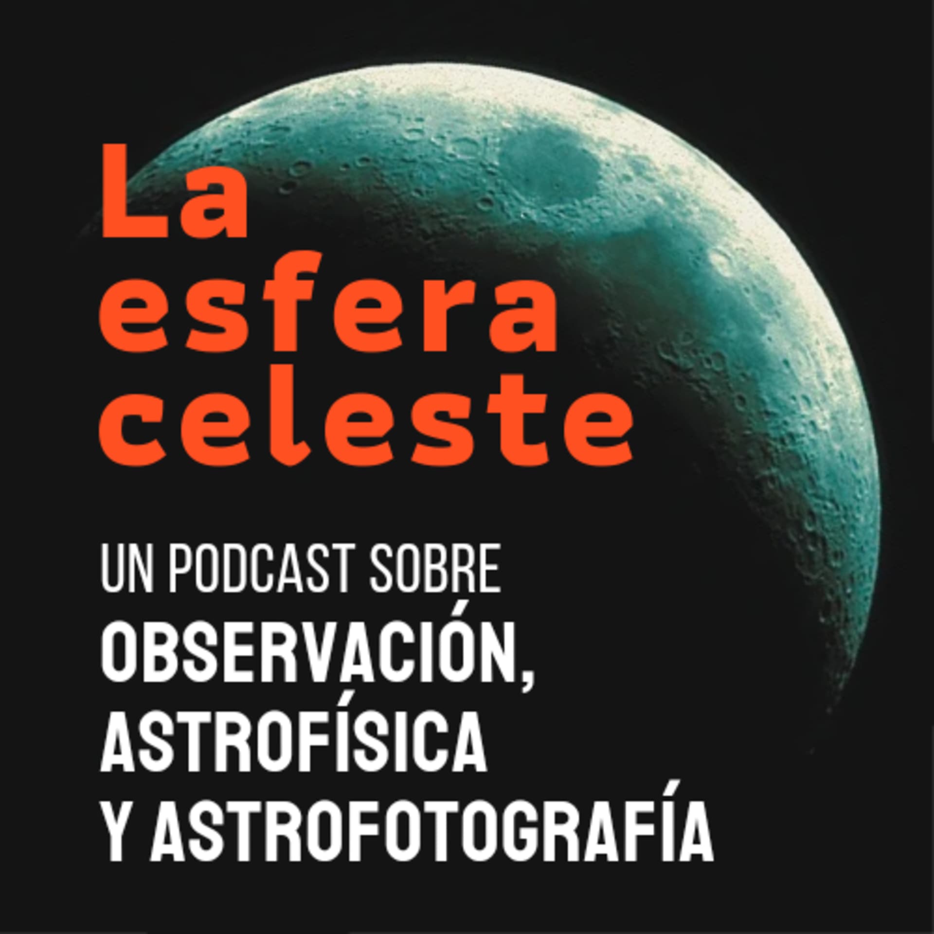 La Esfera Celeste Astronomía - Podcasts