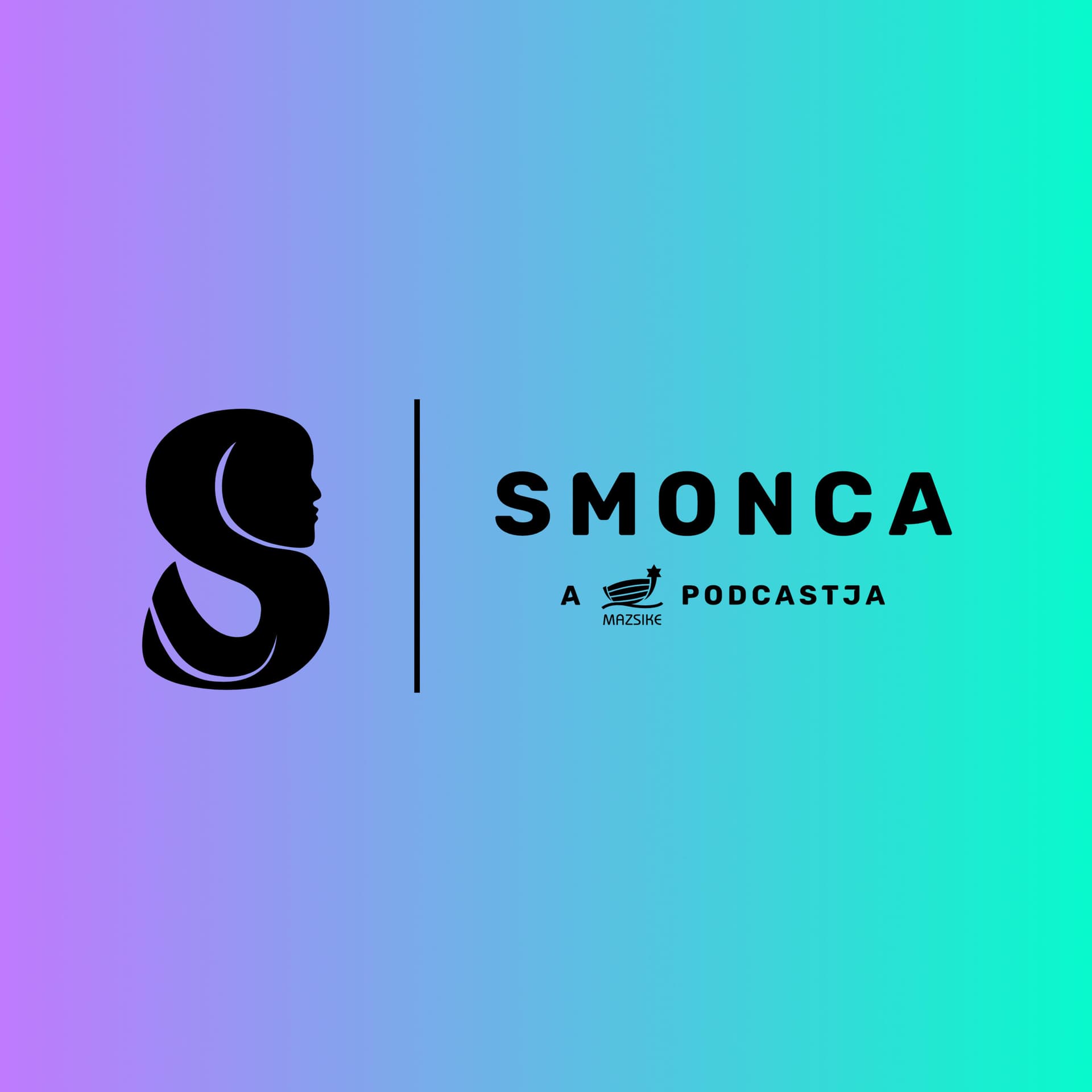 Smonca - Podcasts