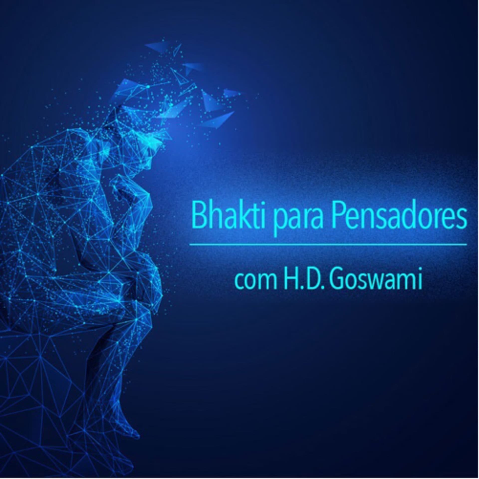Bhakti para Pensadores - Podcasts