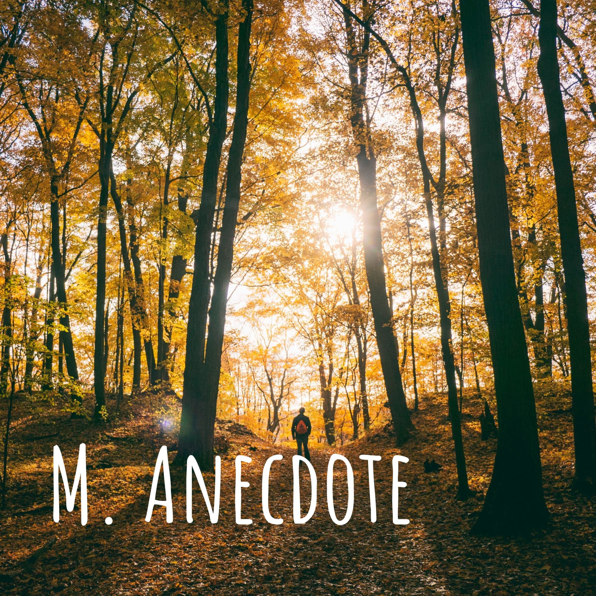 M. Anecdote - Podcasts