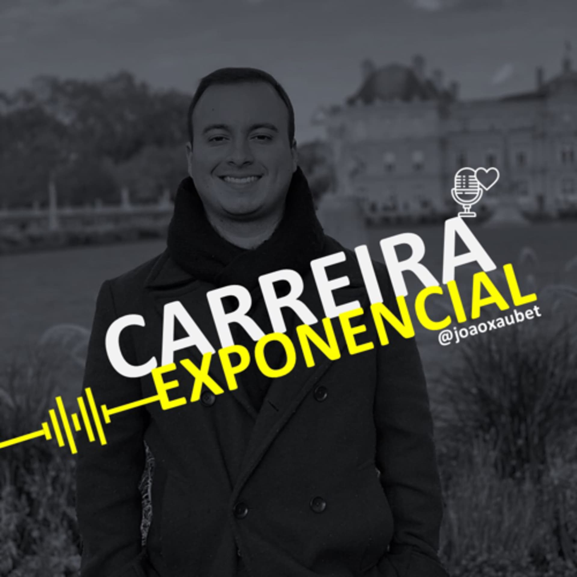 Carreira Exponencial - Podcasts