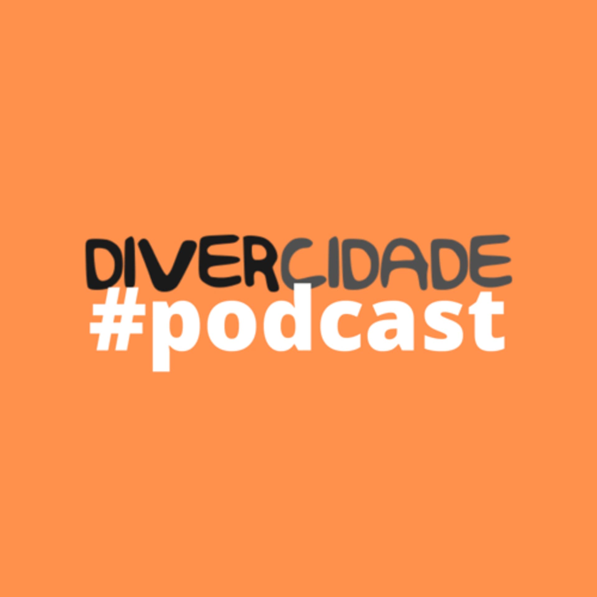 Divercidade - Podcasts